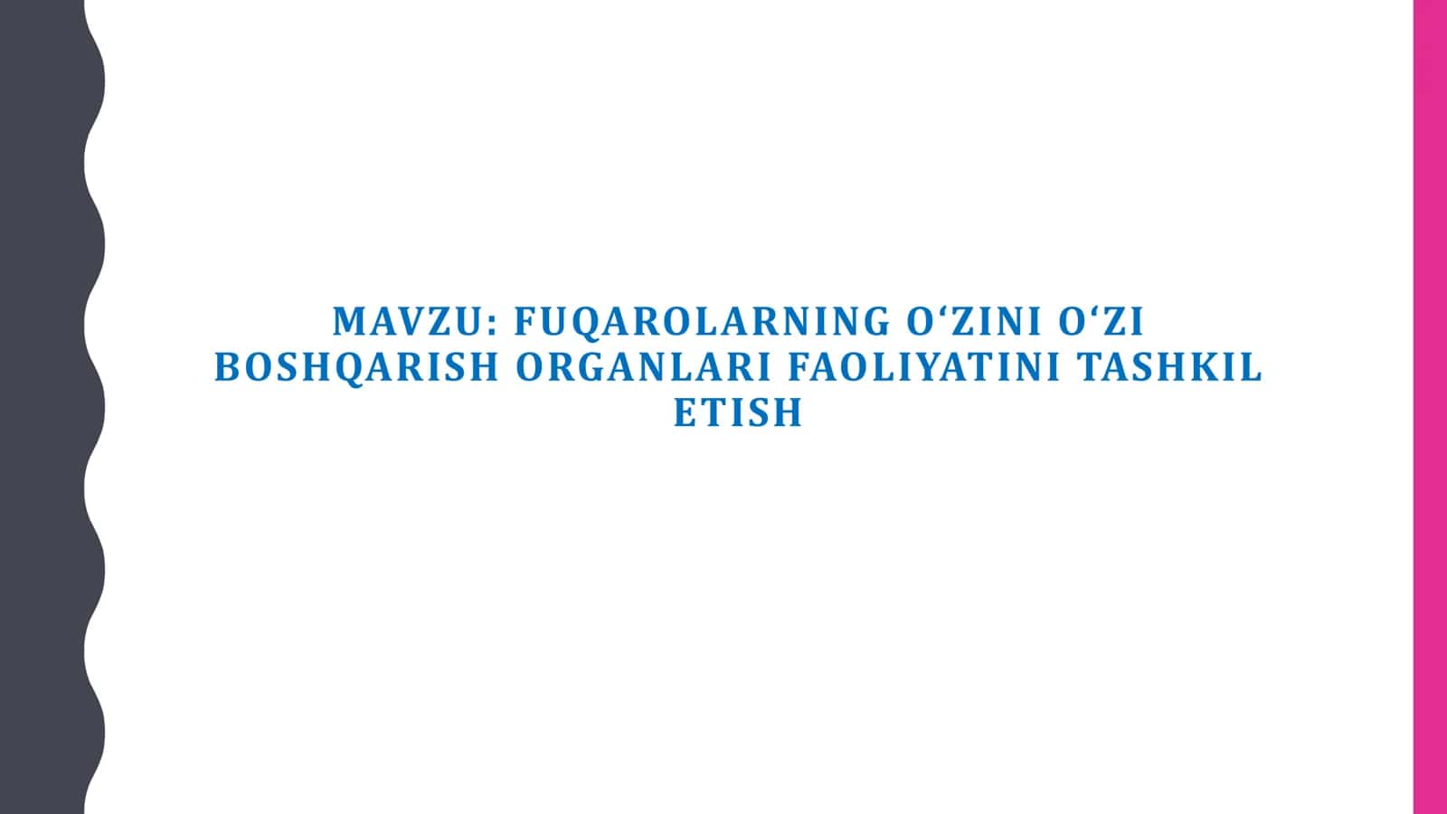FUQAROLARNING O‘ZINI O‘ZI BOSHQARISH ORGANLARI FAOLIYATINI TASHKIL ETISH