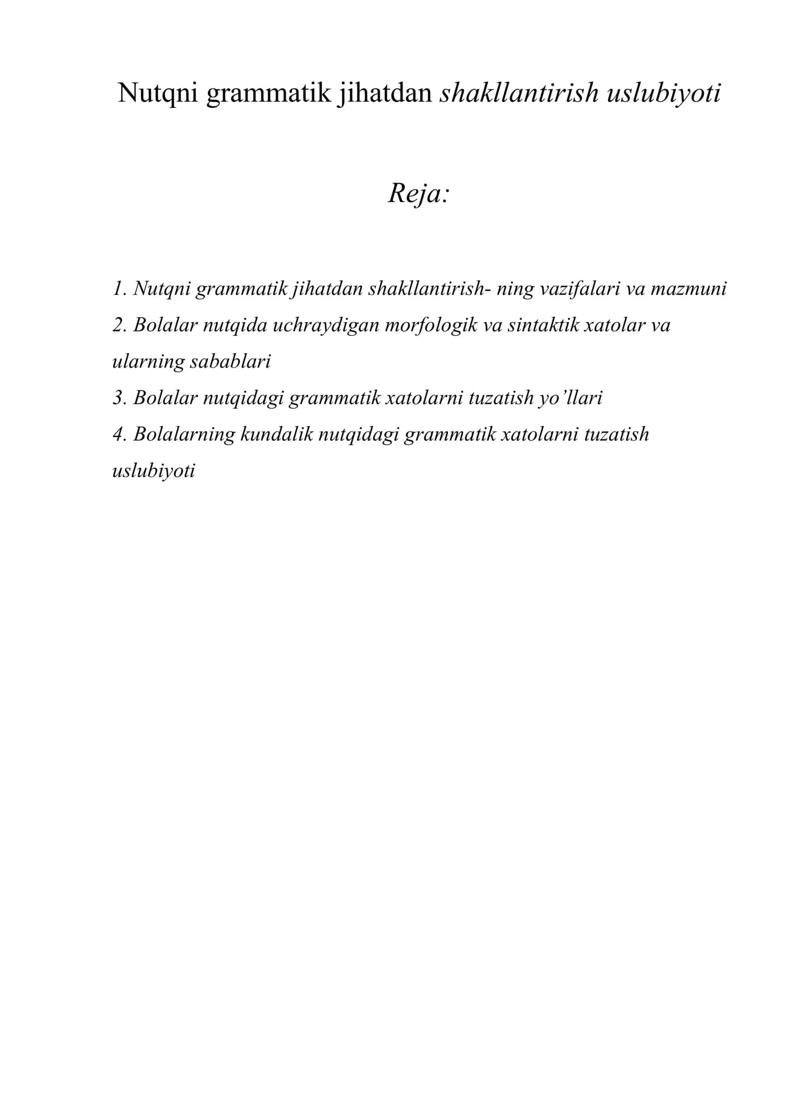Nutqni grammatik jihatdan shakllantirish uslubiyoti