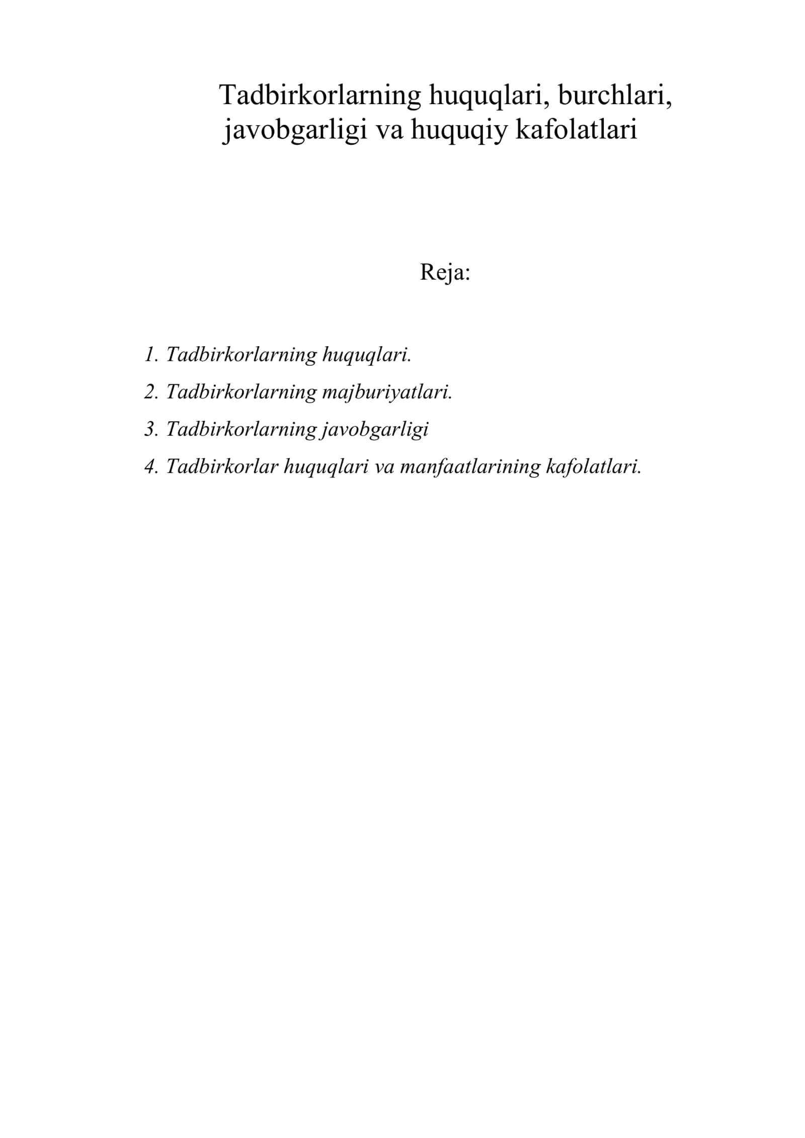 Tadbirkorlarning huquqlari, burchlari, javobgarligi va huquqiy kafolatlari