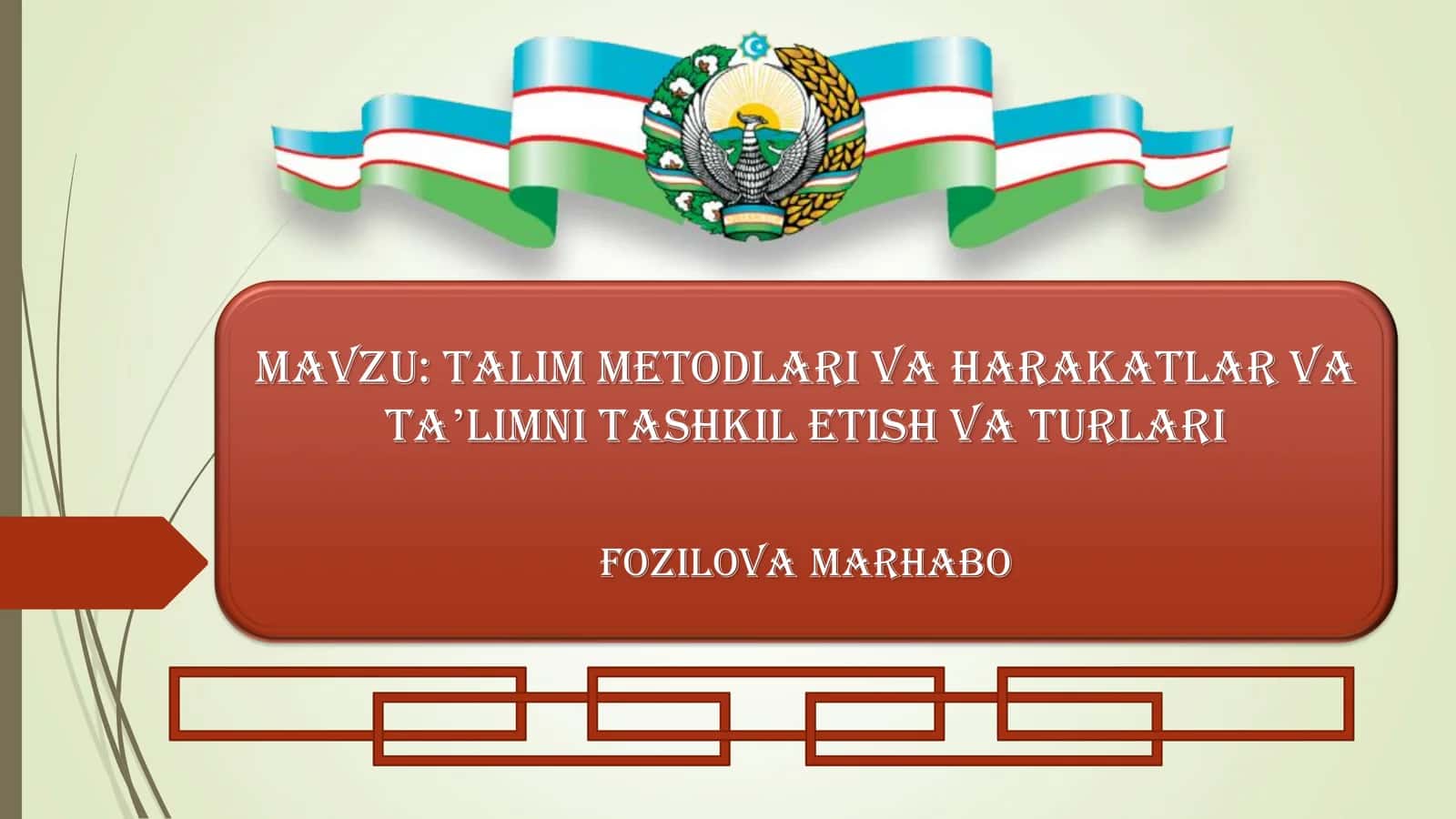 Talim metodlari va harakatlar va taʼlimni tashkil etish va turlari