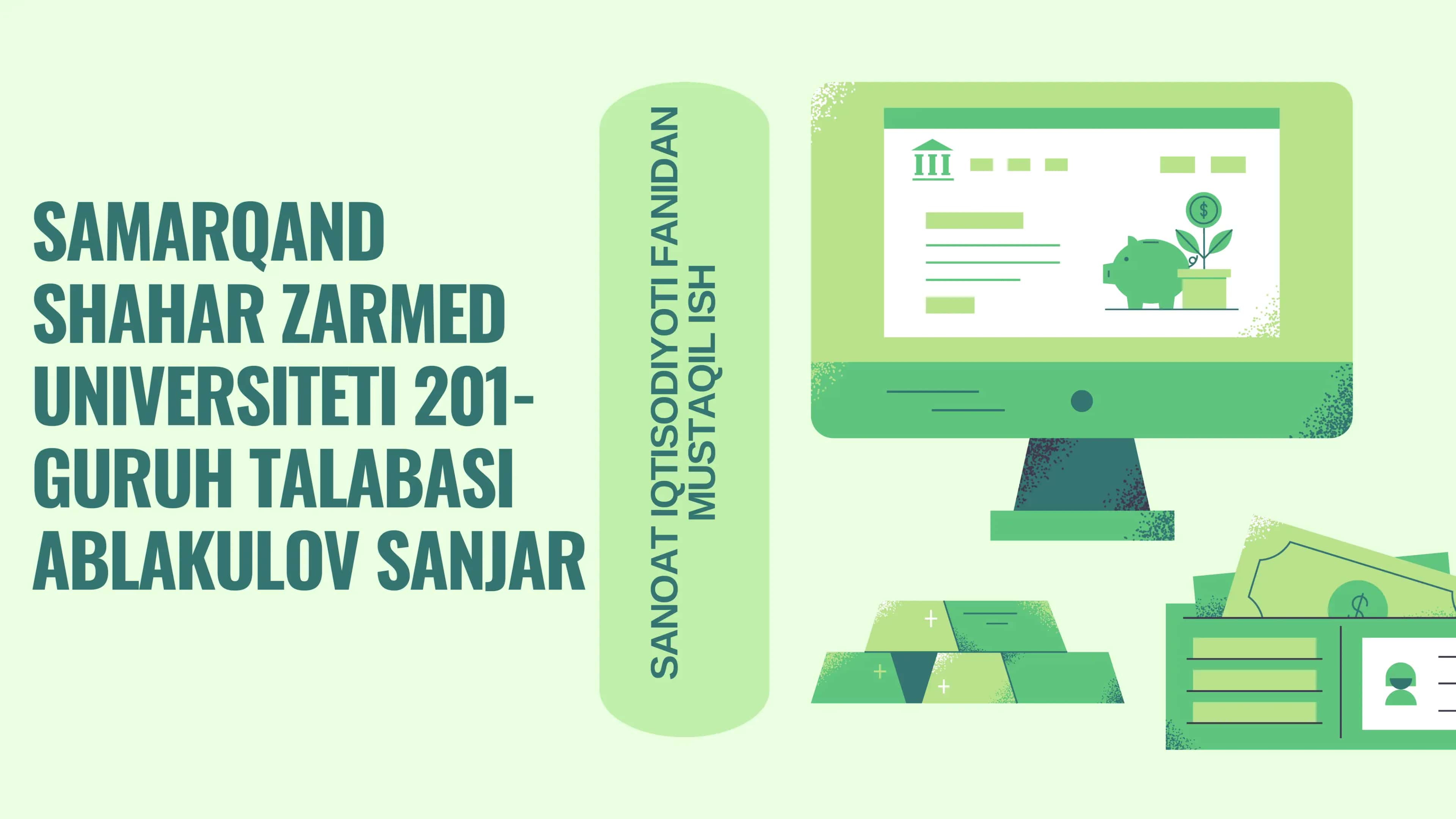 SANOAT IQTISODIYOTINING IQTISODIY SAMARADORLIGI