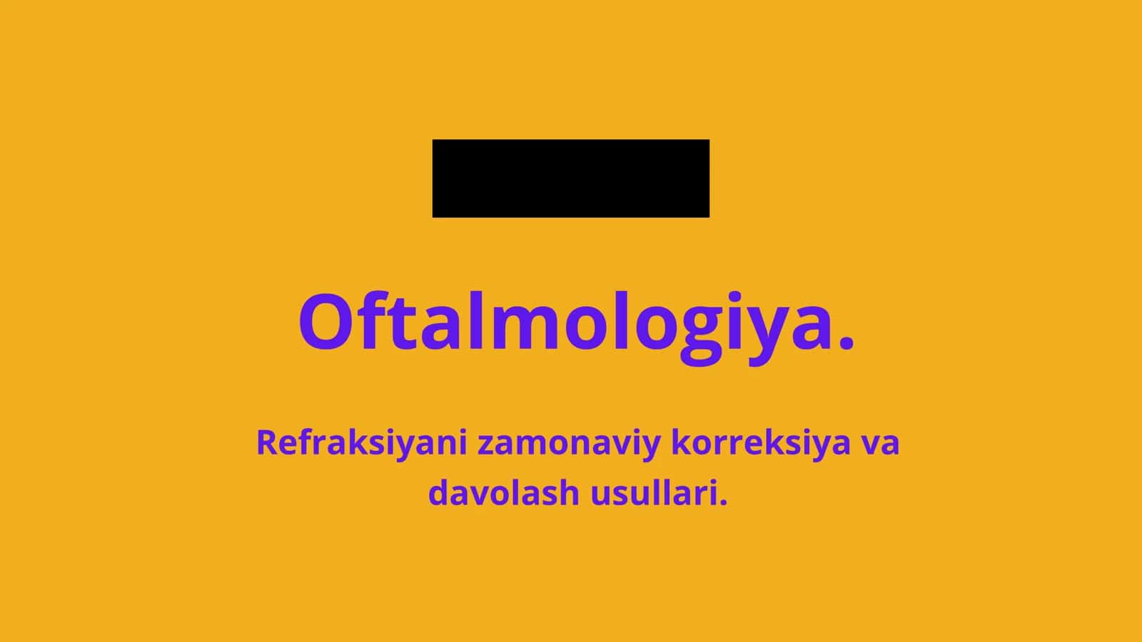 Refraksiyaning zamonaviy korreksiya va davolash usullari.