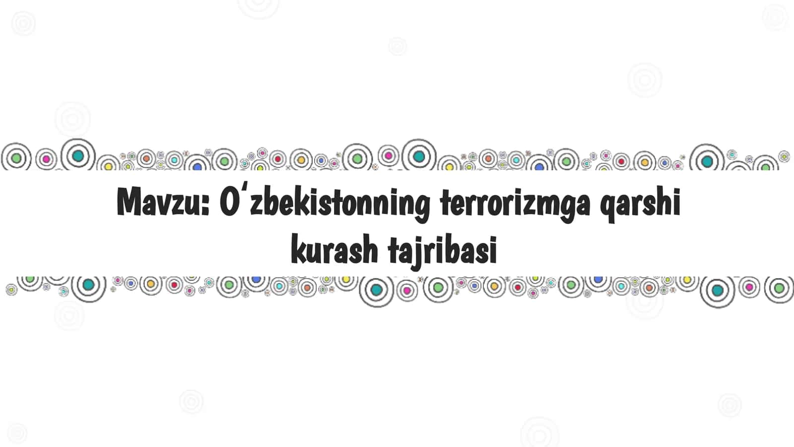 Oʻzbekistonning terrorizmga qarshi kurash tajribasi