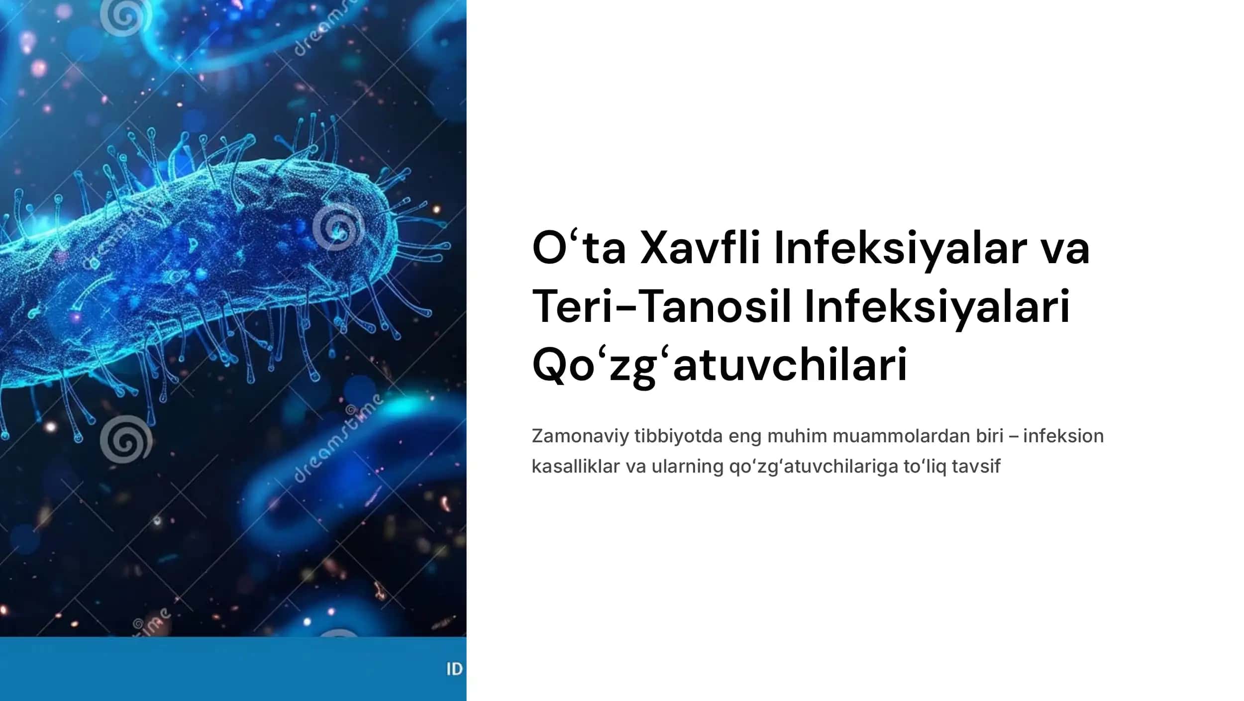Oʻta xavfli infeksiyalari qoʻgʻatuvchilariga tavsif. Teri-tanosil infeksiyalari qoʻzgʻatuvchilariga tavsif