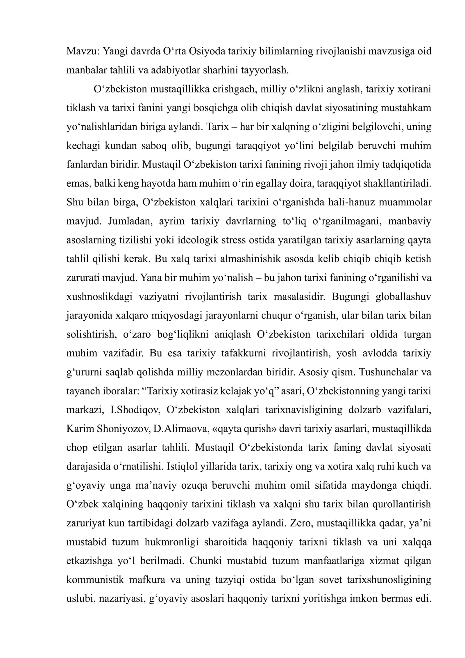 Yangi dаvrdа O‘rtа Оsiyodа tаriхiy bilimlаrning rivоjlаnishi mavzusiga oid manbalar tahlili va adabiyotlar sharhini tayyorlash