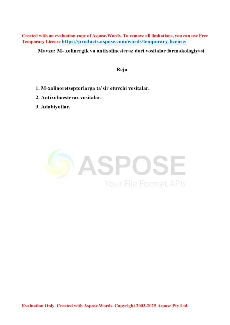 M- xolinergik va antixolinesteraz dori vositalar farmakologiyasi. Referat 9 bet.