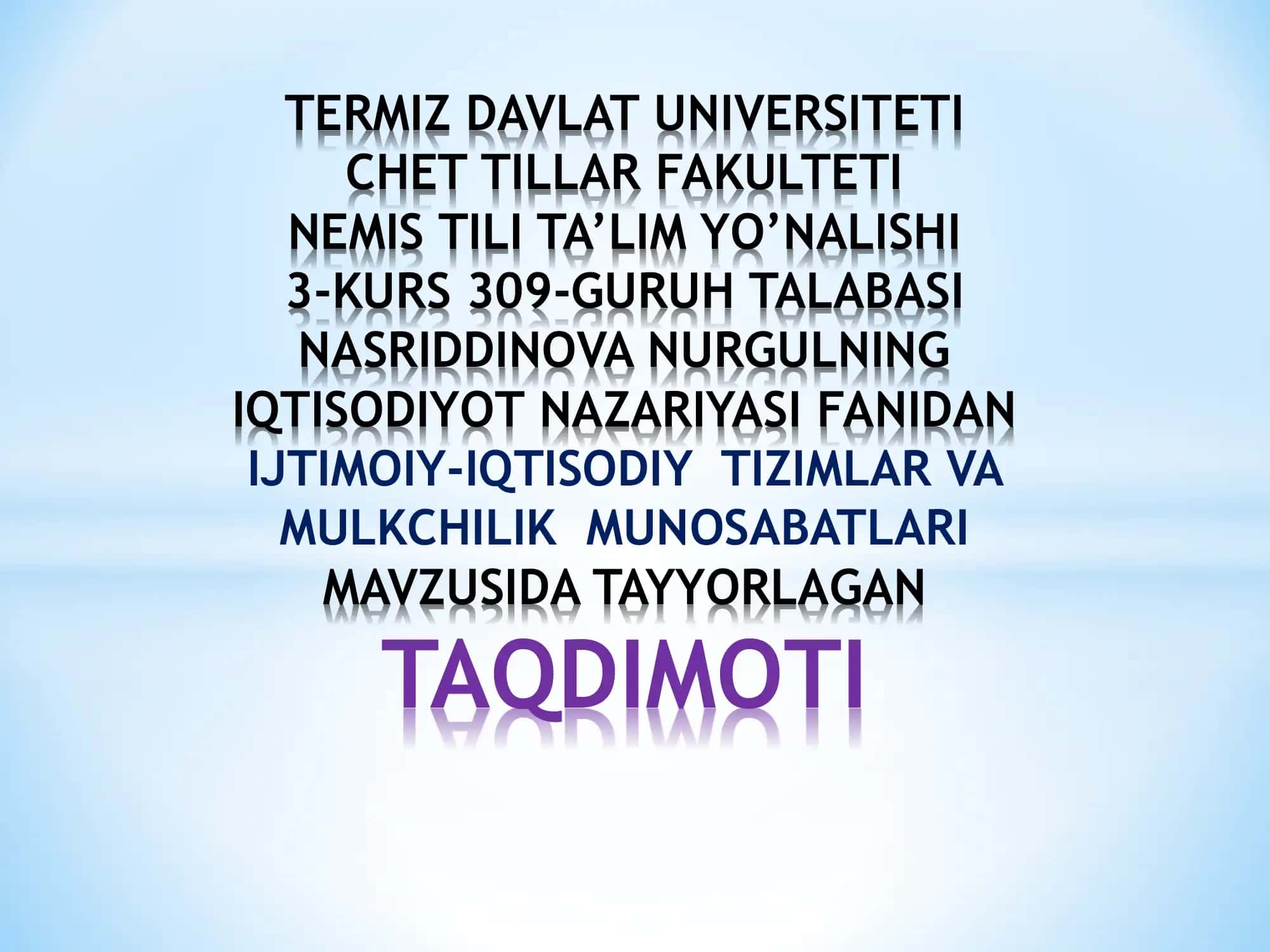 IJTIMOIY-IQTISODIY TIZIMLAR VA MULKCHILIK MUNOSABATLARI