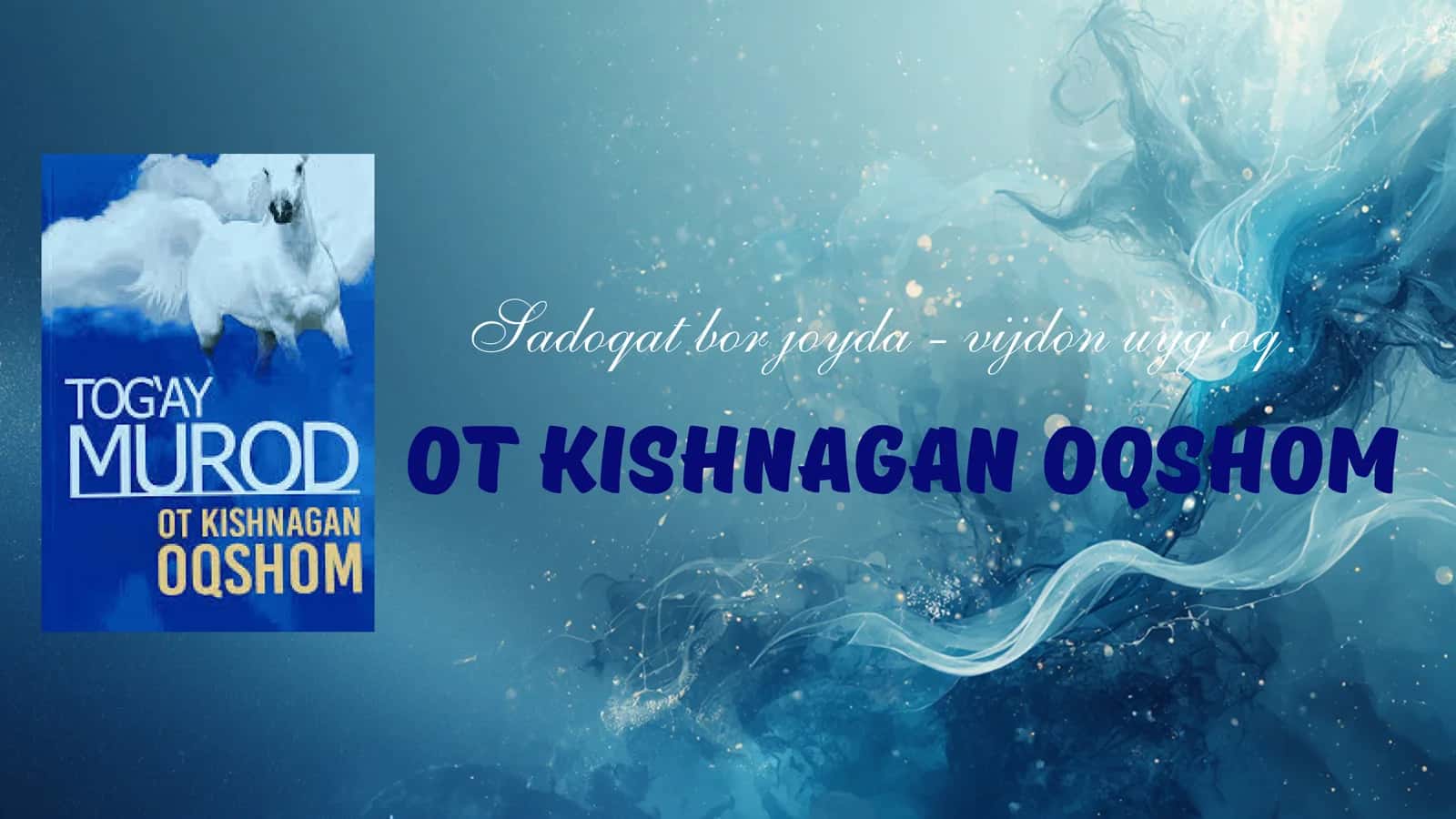 ot kishnagan oqshom
