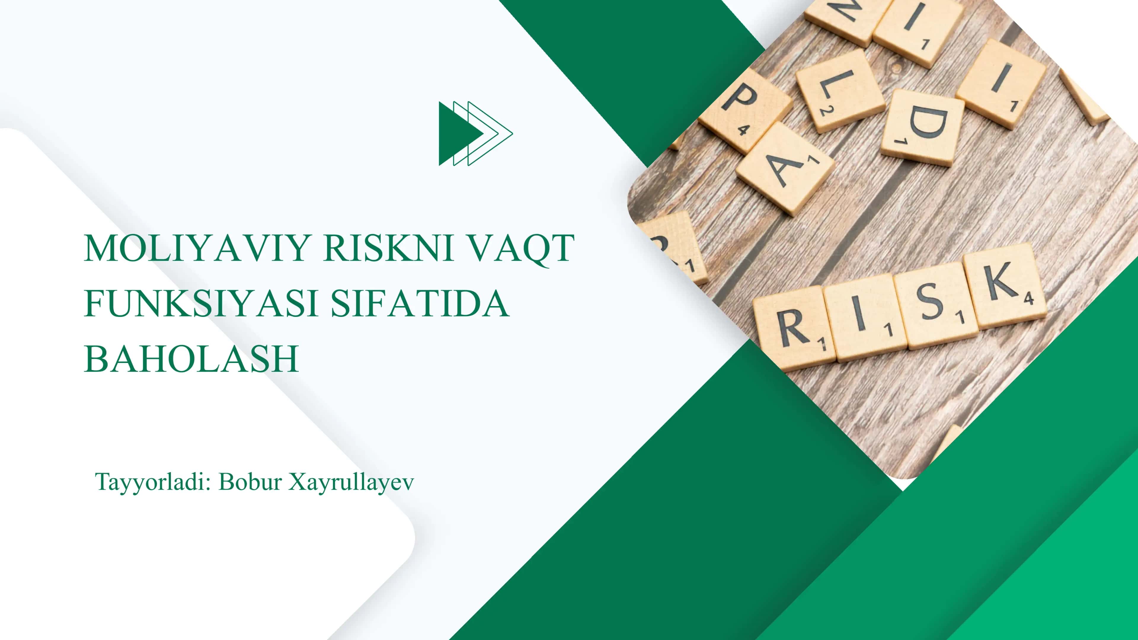 Moliyaviy Riskni vaqt funksiyasi sifatida baholash