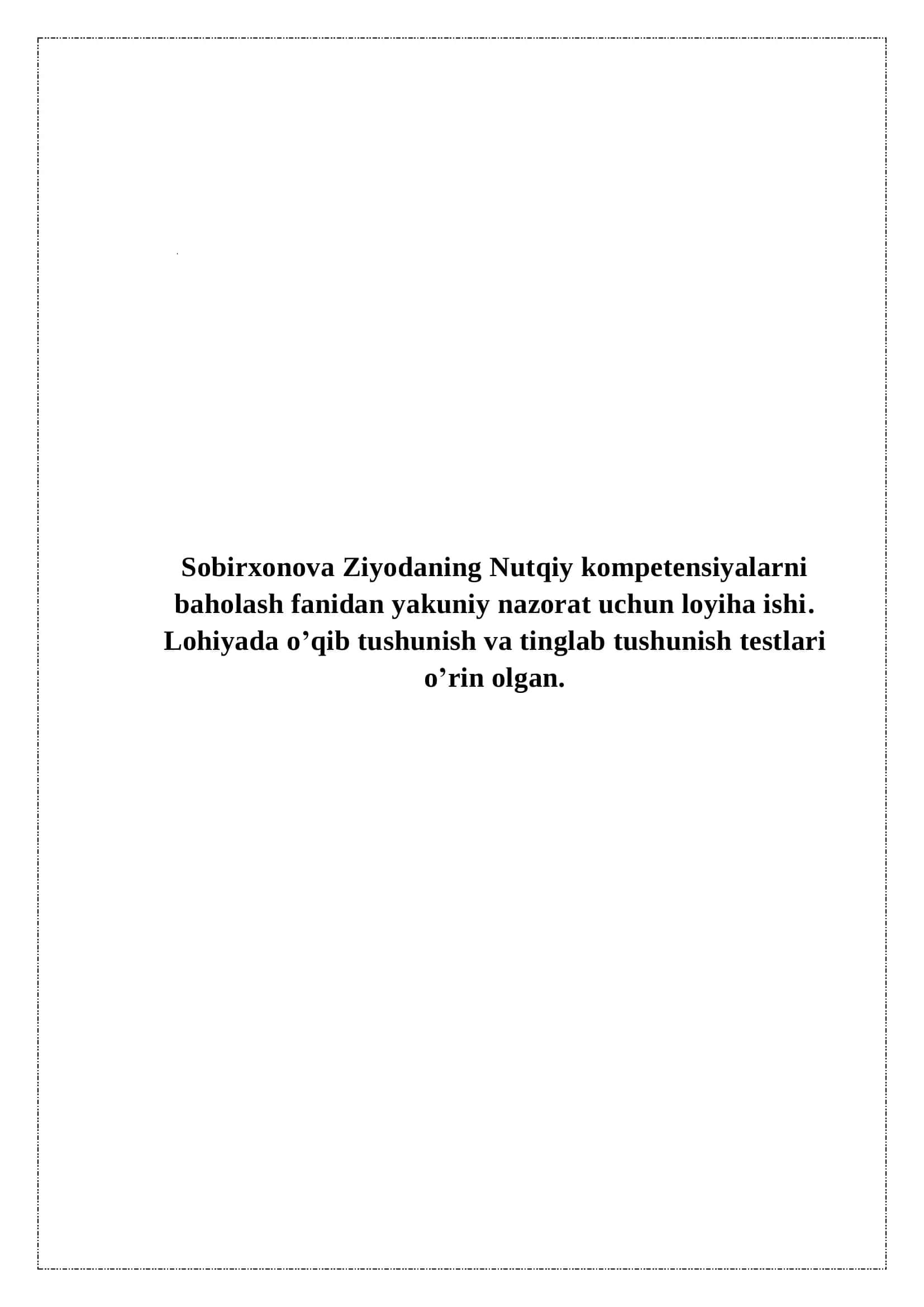 Nutqiy kompetensiyalarni baholash. O'qib tushunish va tinglab tushunish