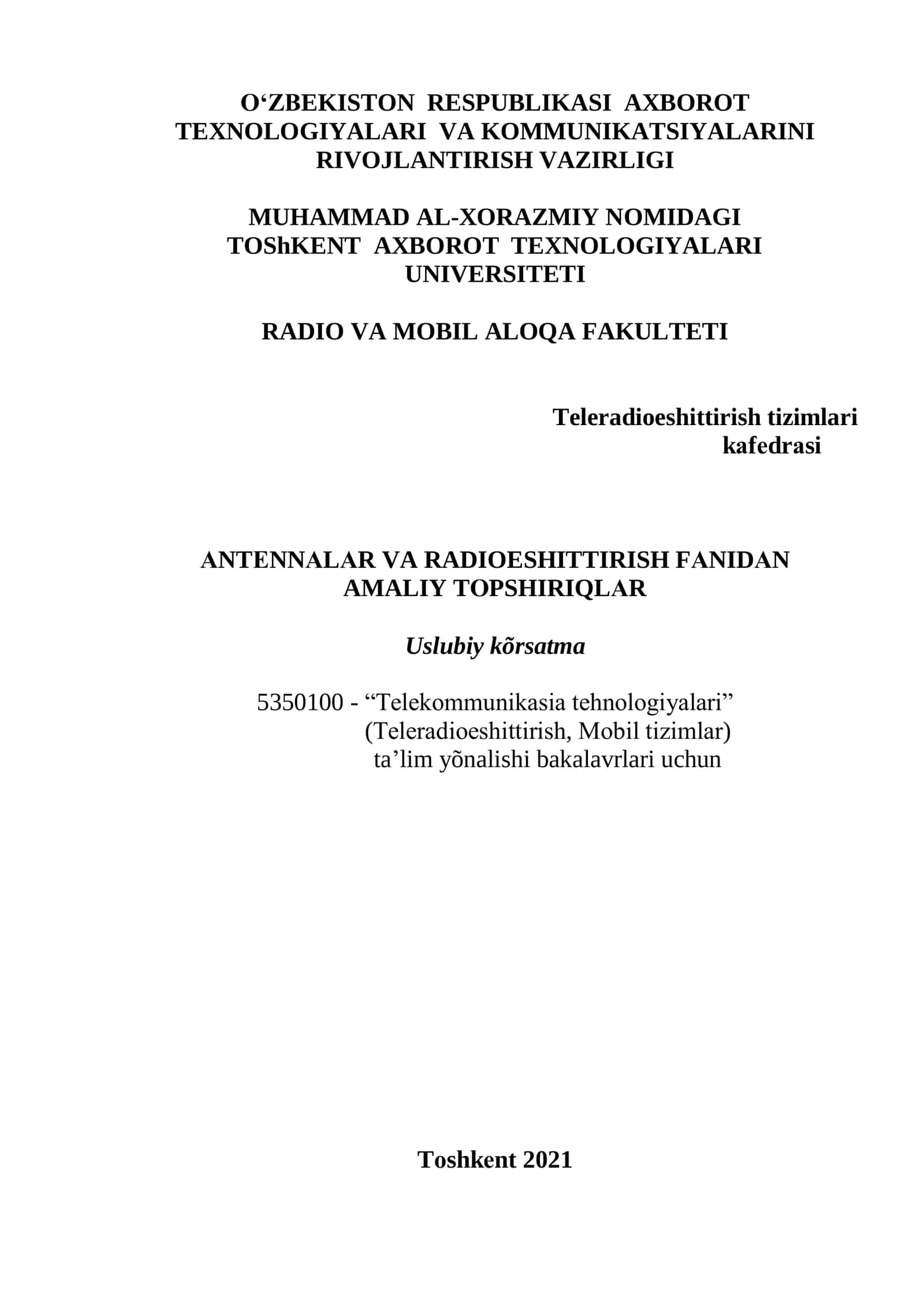 Аntеnnаlar va radioeshittirish fаnidan amaliy topshiriqlar va uslubiy kõrsatmalar