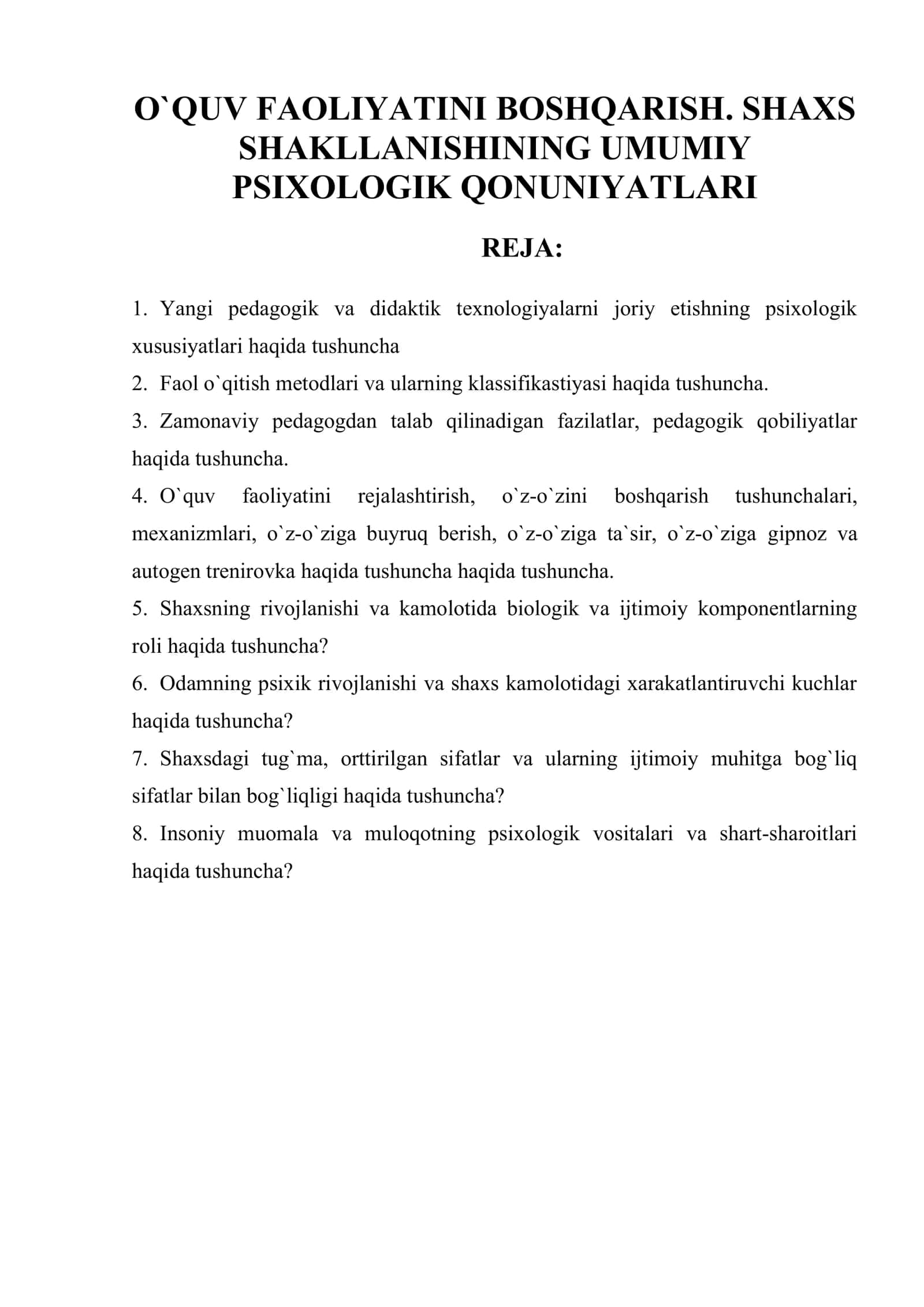 O`QUV FAOLIYATINI BOSHQARISH. SHAXS SHAKLLANISHINING UMUMIY PSIXOLOGIK QONUNIYATLARI