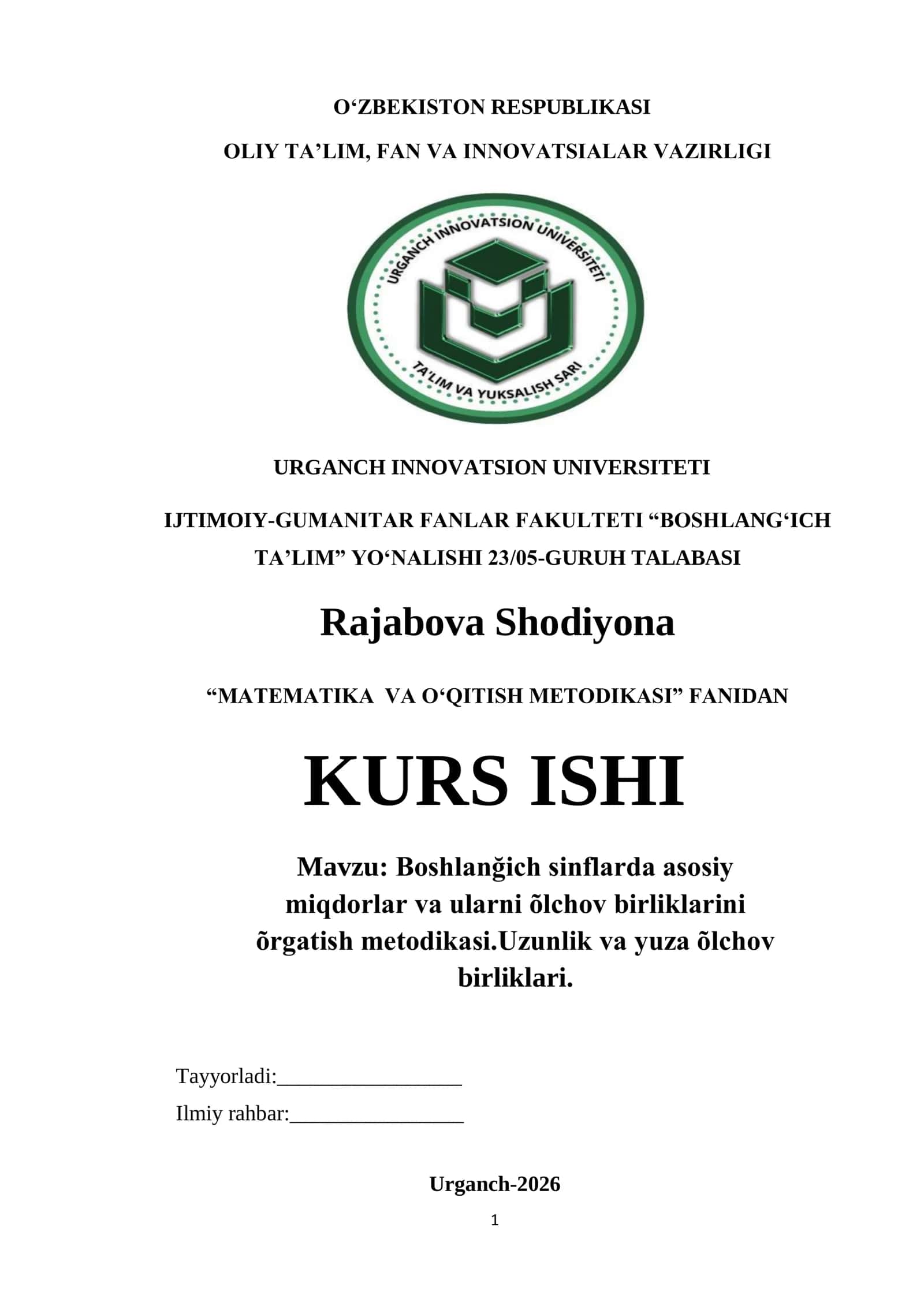 Boshlanğich sinflarda asosiy miqdorlar va ularni õlchov birliklarini õrgatish metodikasi.Uzunlik va yuza õlchov birliklari