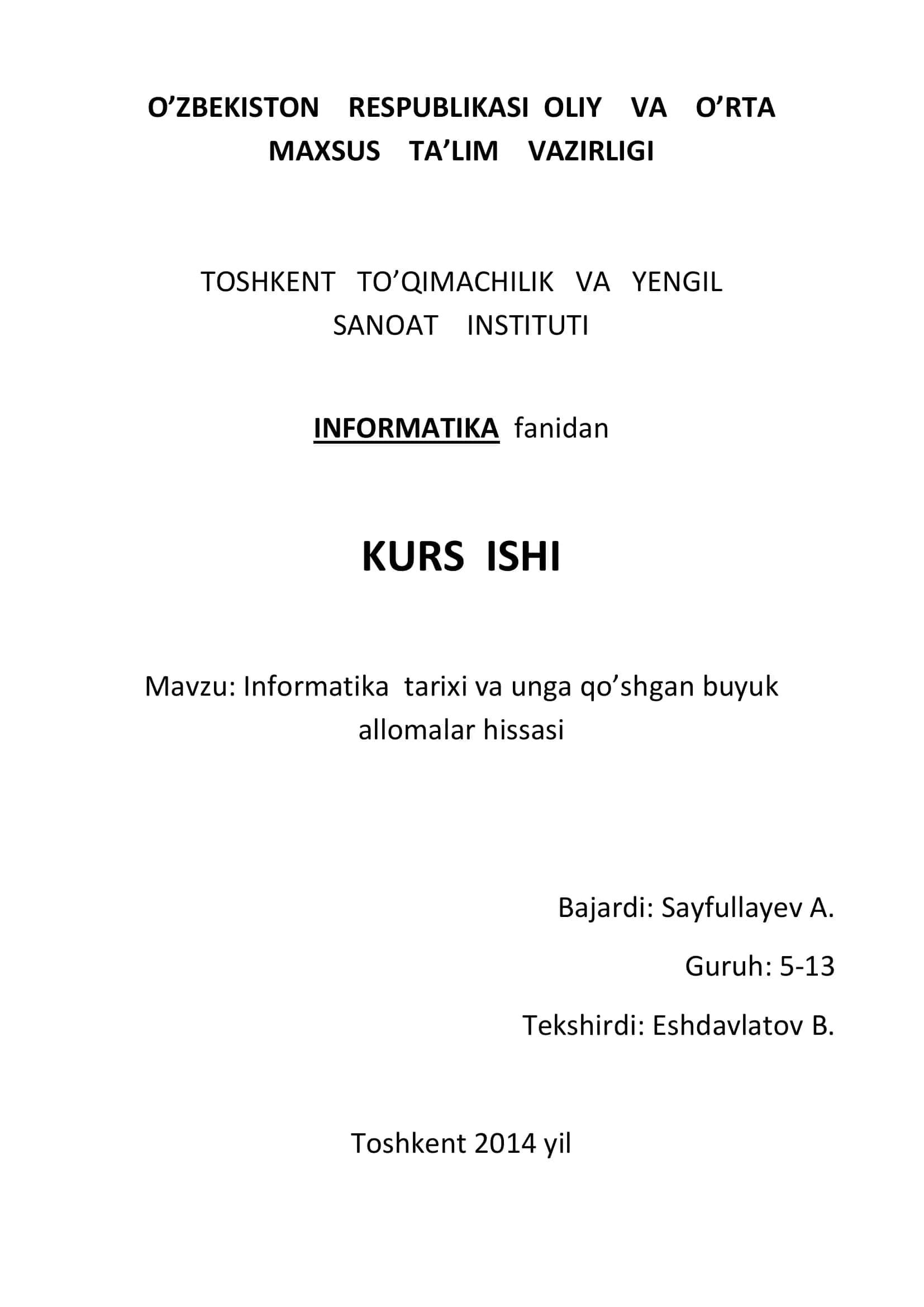 Informatika tarixi va unga qo’shgan buyuk allomalar hissasi