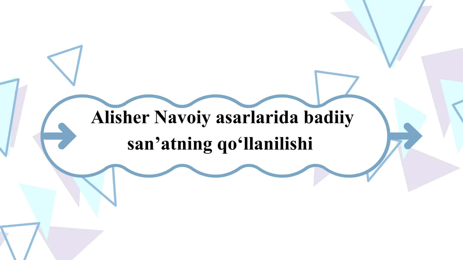 Alisher Navoiy asarlarida badiiy sanʼatning qoʻllanilishi