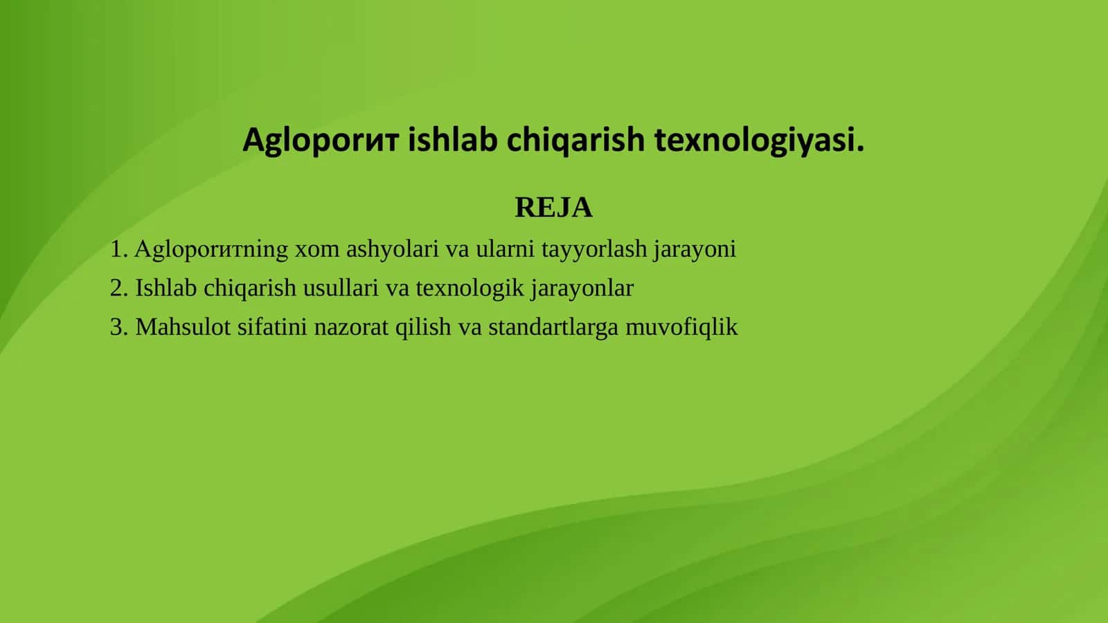 Agloporит ishlab chiqarish texnologiyasi.