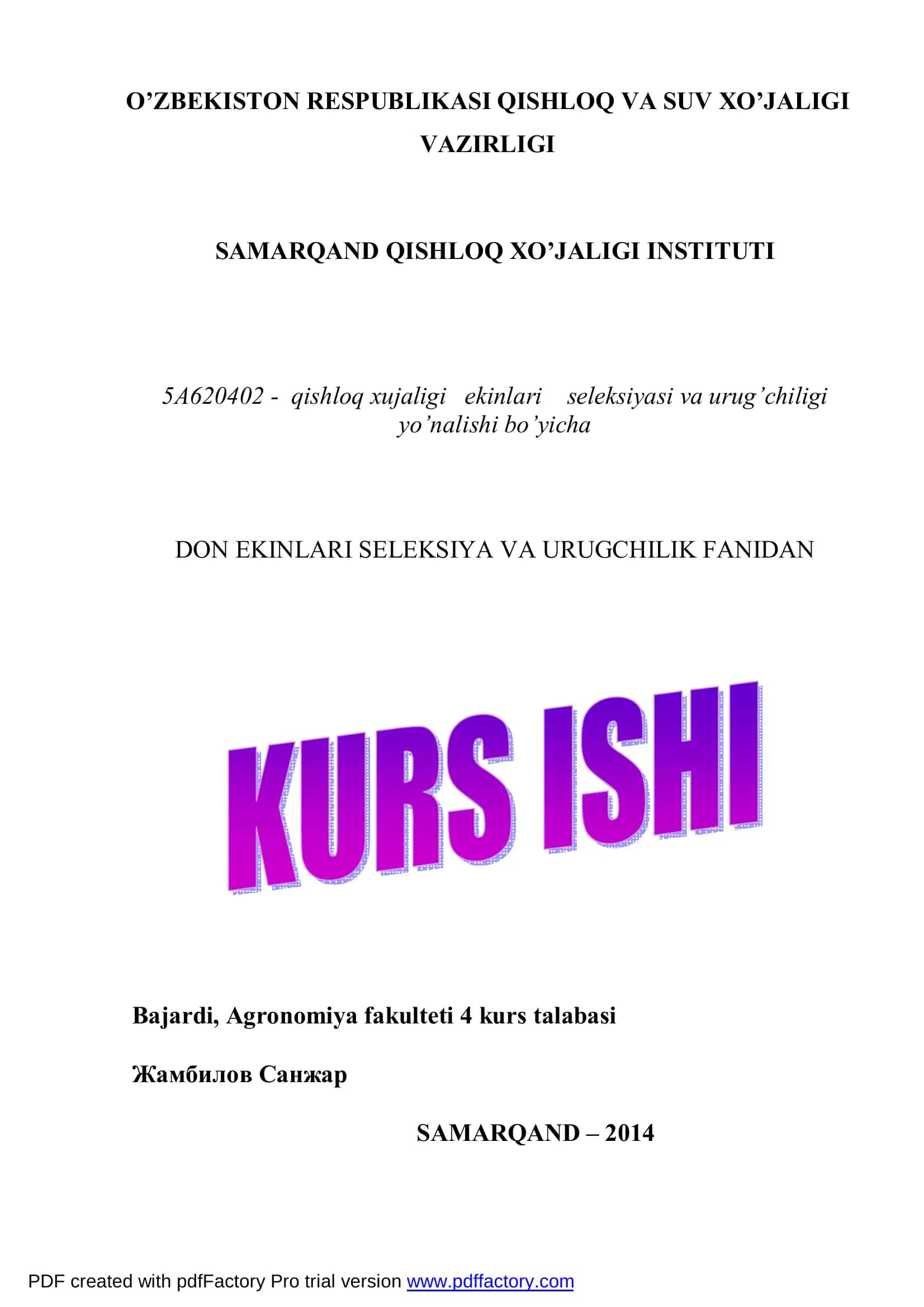 5A620402 - qishloq xujaligi ekinlari seleksiyasi va urug’chiligi yo’nalishi bo’yicha