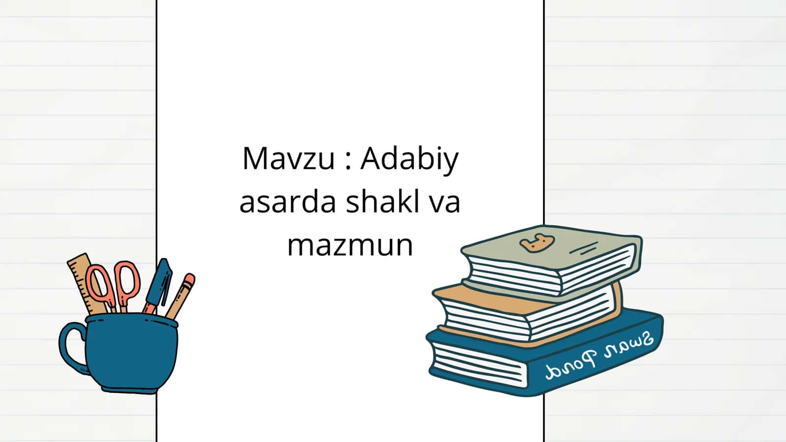Adabiy asarda shakl va mazmun