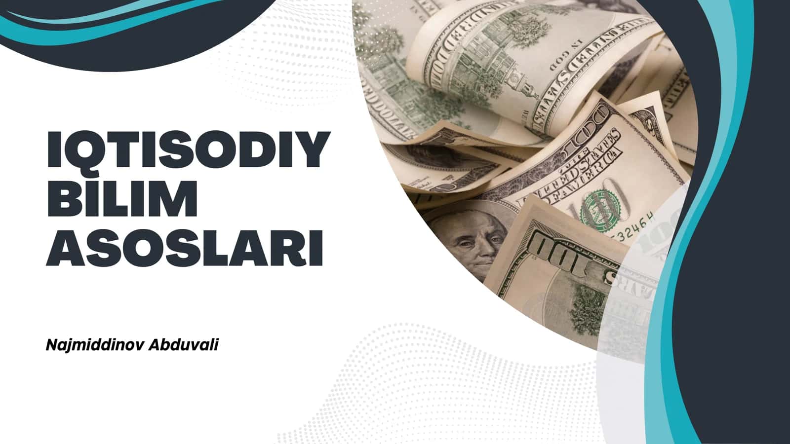 Iqtisodiy bilim asoslari