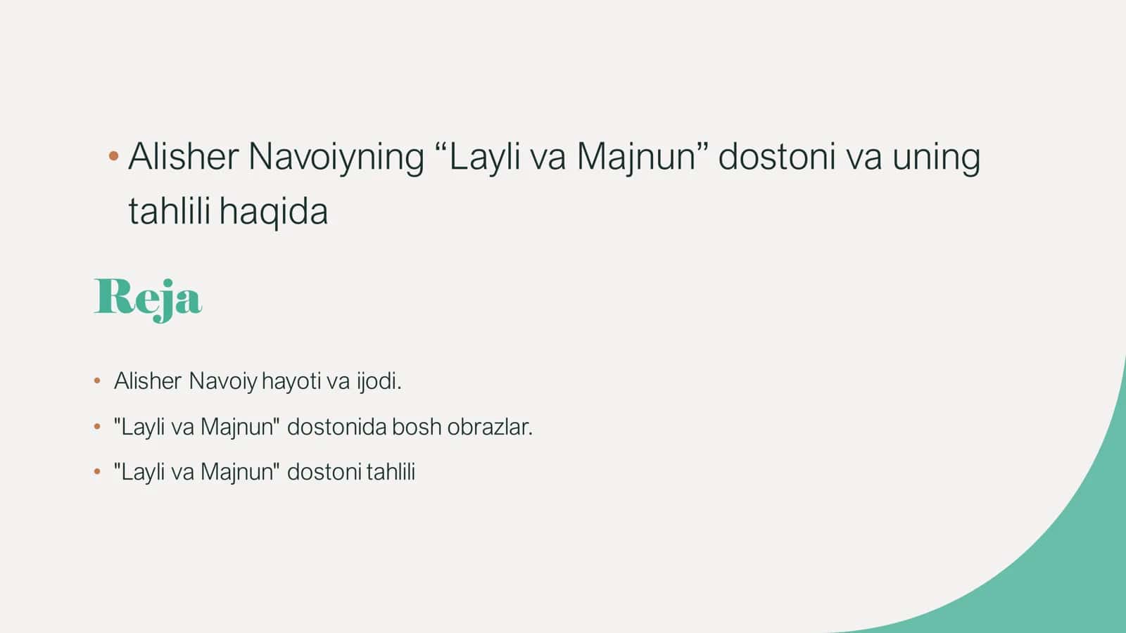 Alisher Navoiyning “Layli va Majnun” dostoni va uning tahlili haqida