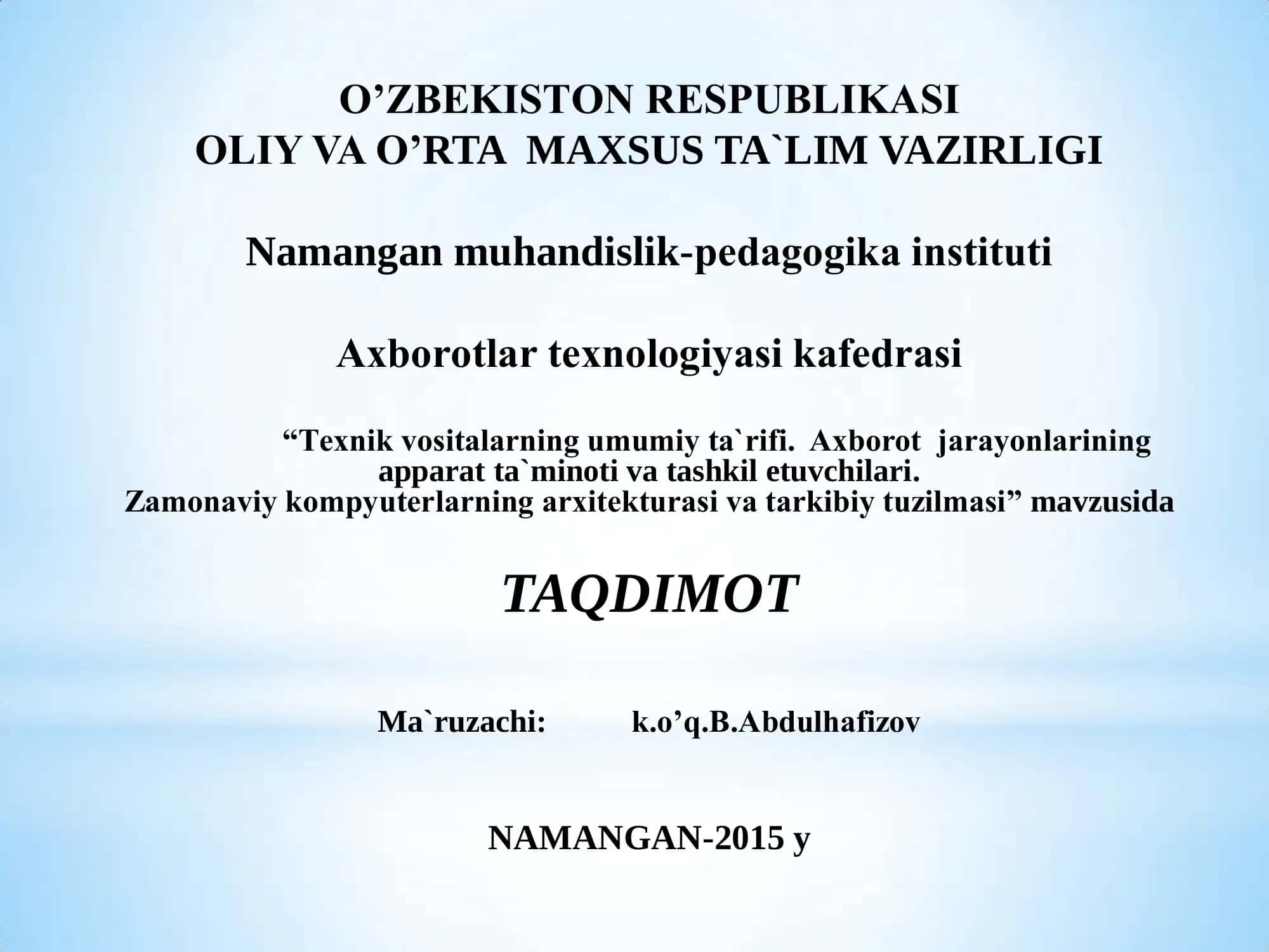 Zamonaviy kompyuterlarning arxitеkturasi va tarkibiy tuzilmasi