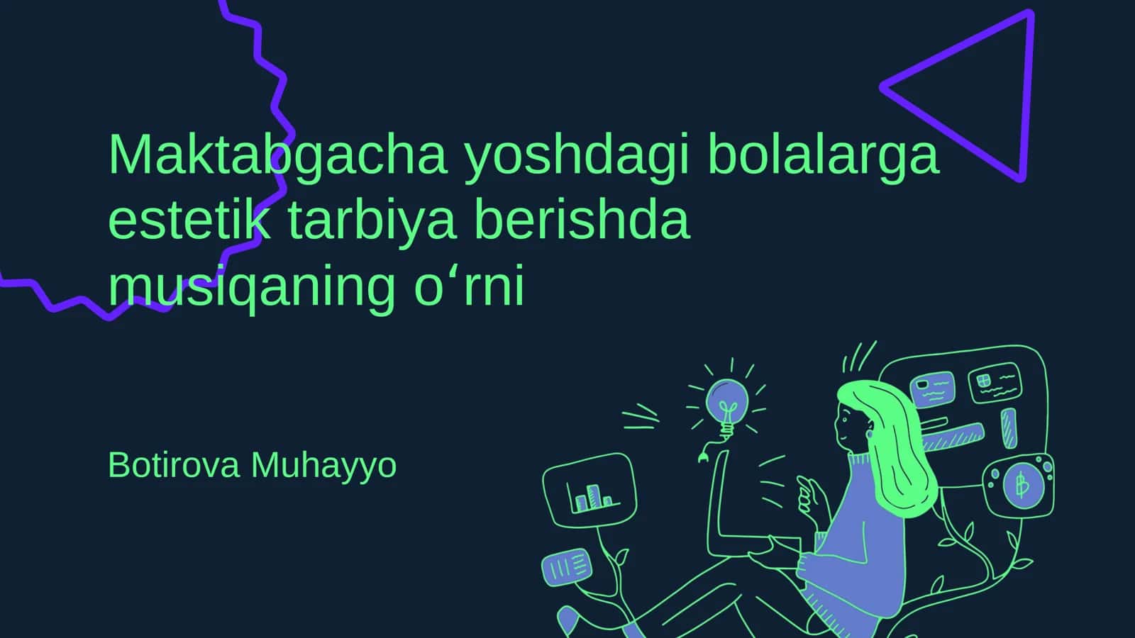 Estetik tarbiya berishda musiqaning oʻrni