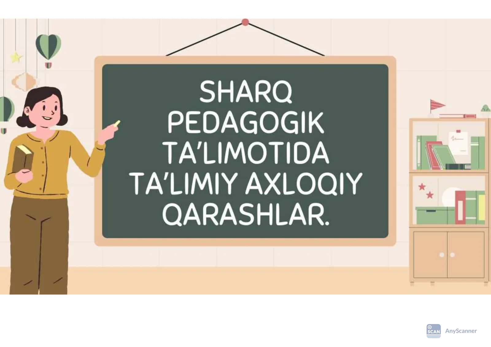 Sharq pedagogik taʼlimotida taʼlimiy axloqiy qarashlar.