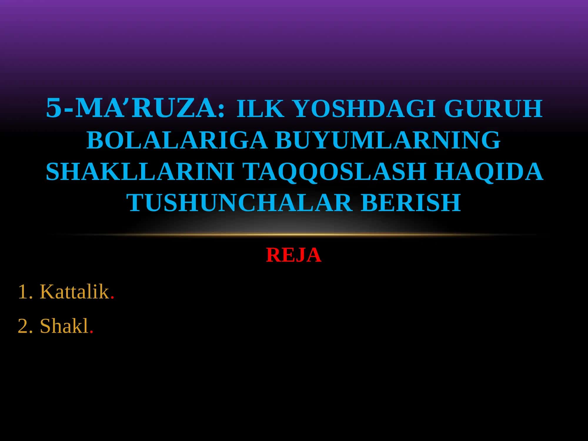Buyumlarning Shakllarini Taqqoslash