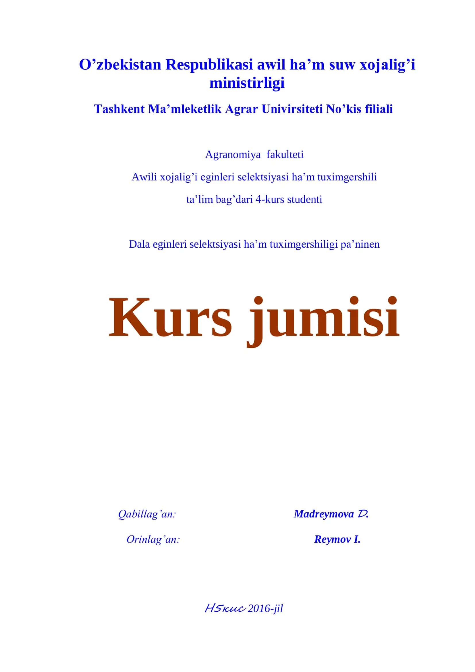 Da’nli ha’m da’nli sobiqli eginler selektsiyasi ha’m tuximgershiligin sho’lkemlestiriw