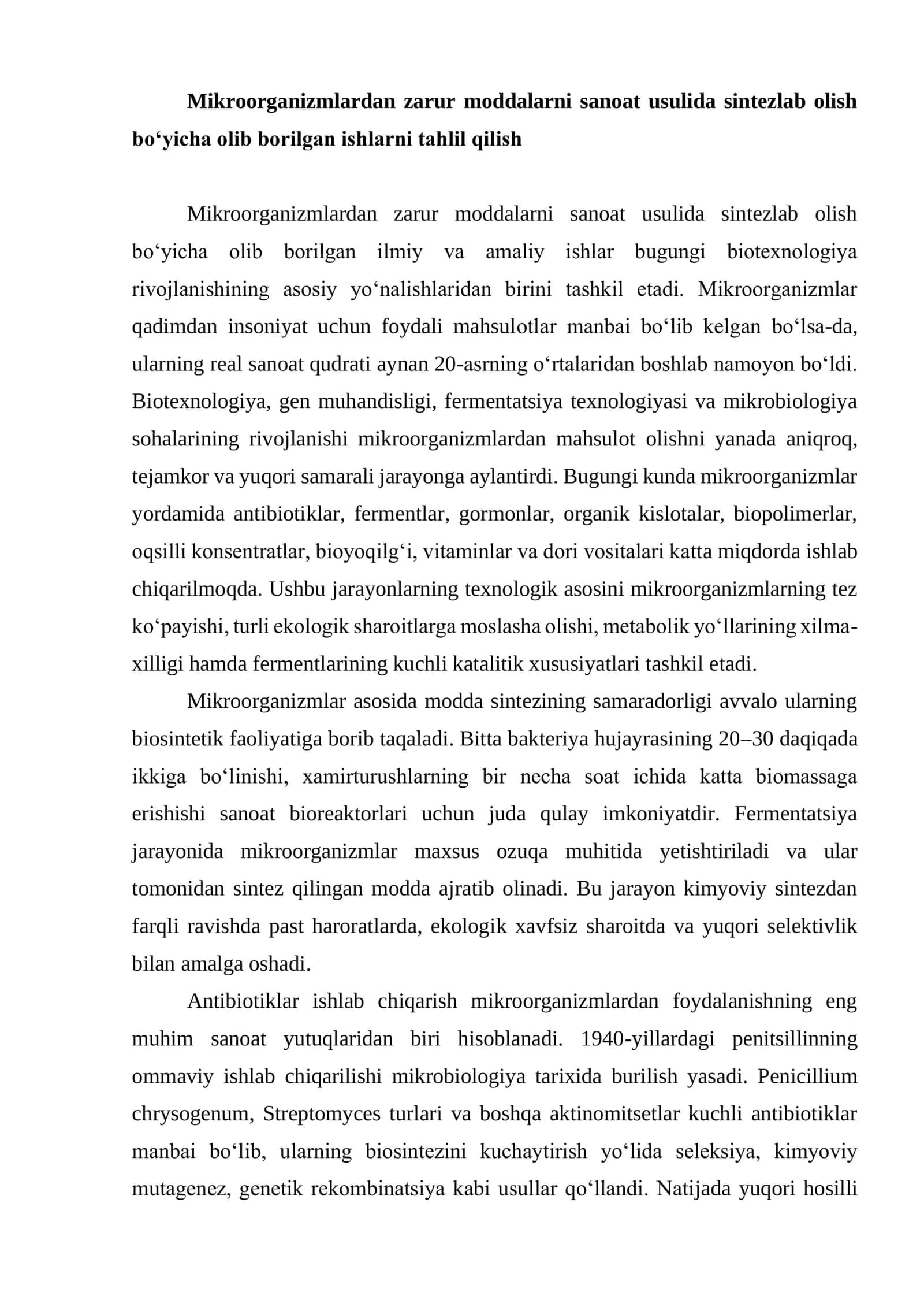 Mikroorganizmlardan zarur moddalarni sanoat usulida sintezlab olish bo‘yicha olib borilgan ishlarni tahlil qilish