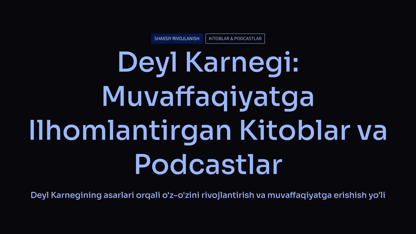 Deyl Karnegi Muvaffaqiyatga Erishish Yo'llari