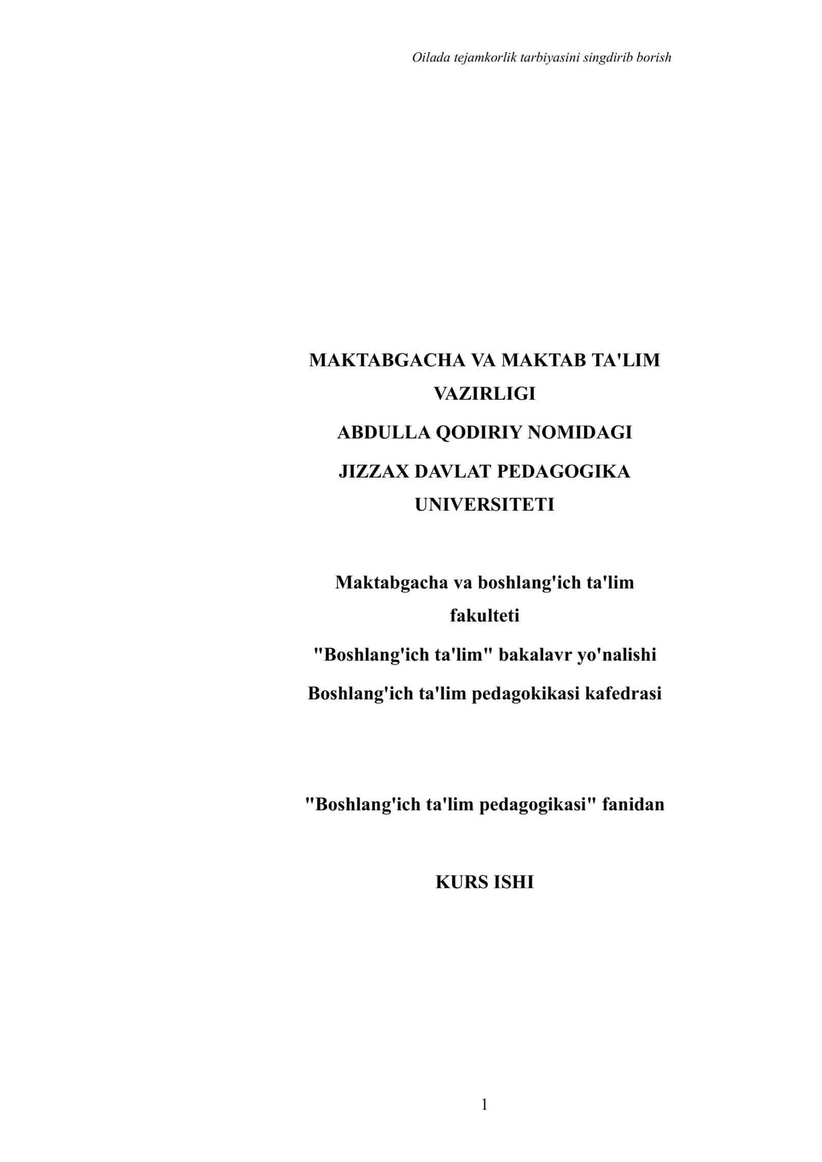 Olida tejamkorlik tarbiyasini singdirib borish