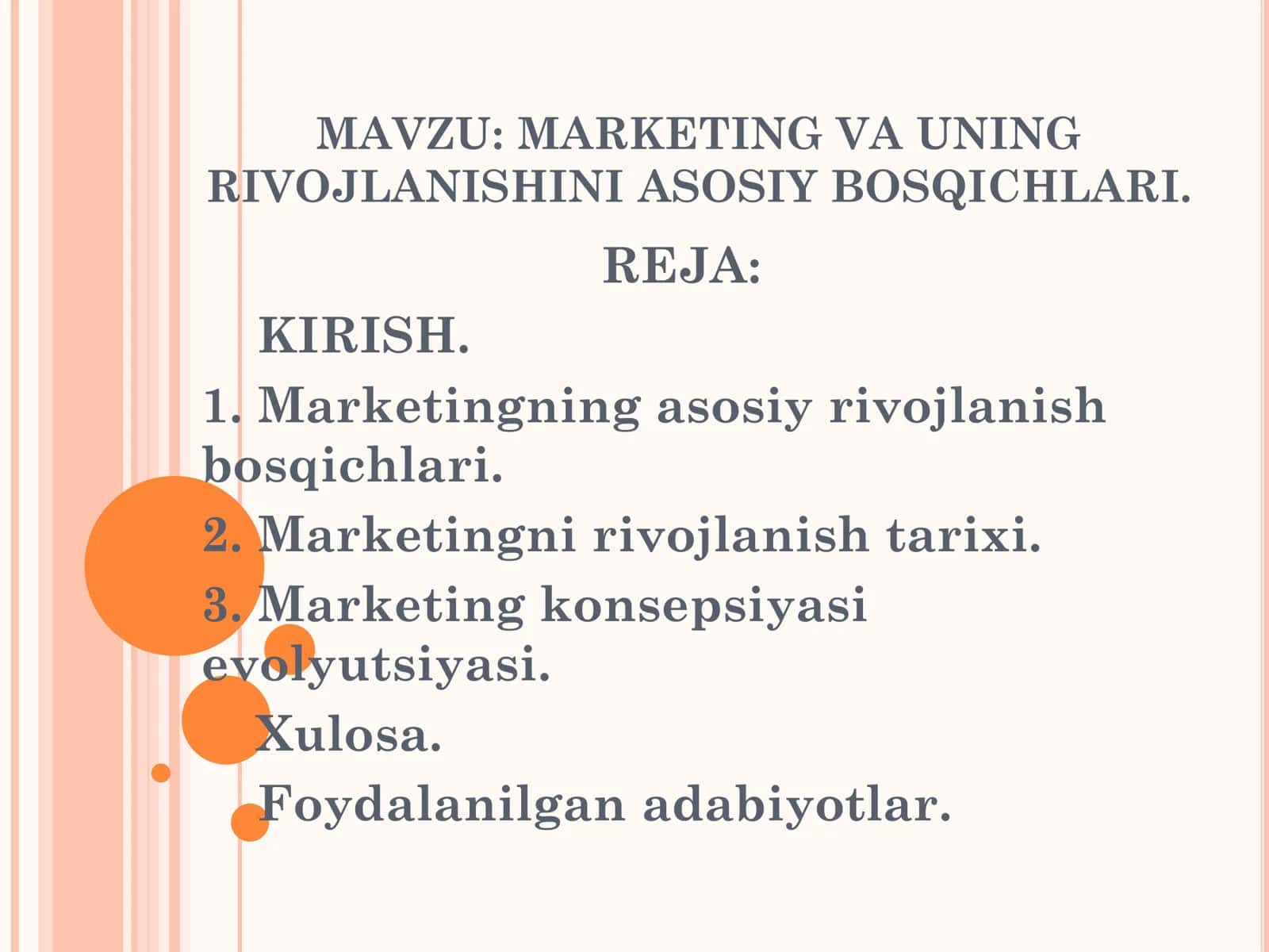 MARKETING VA UNING RIVOJLANISHINI ASOSIY BOSQICHLARI