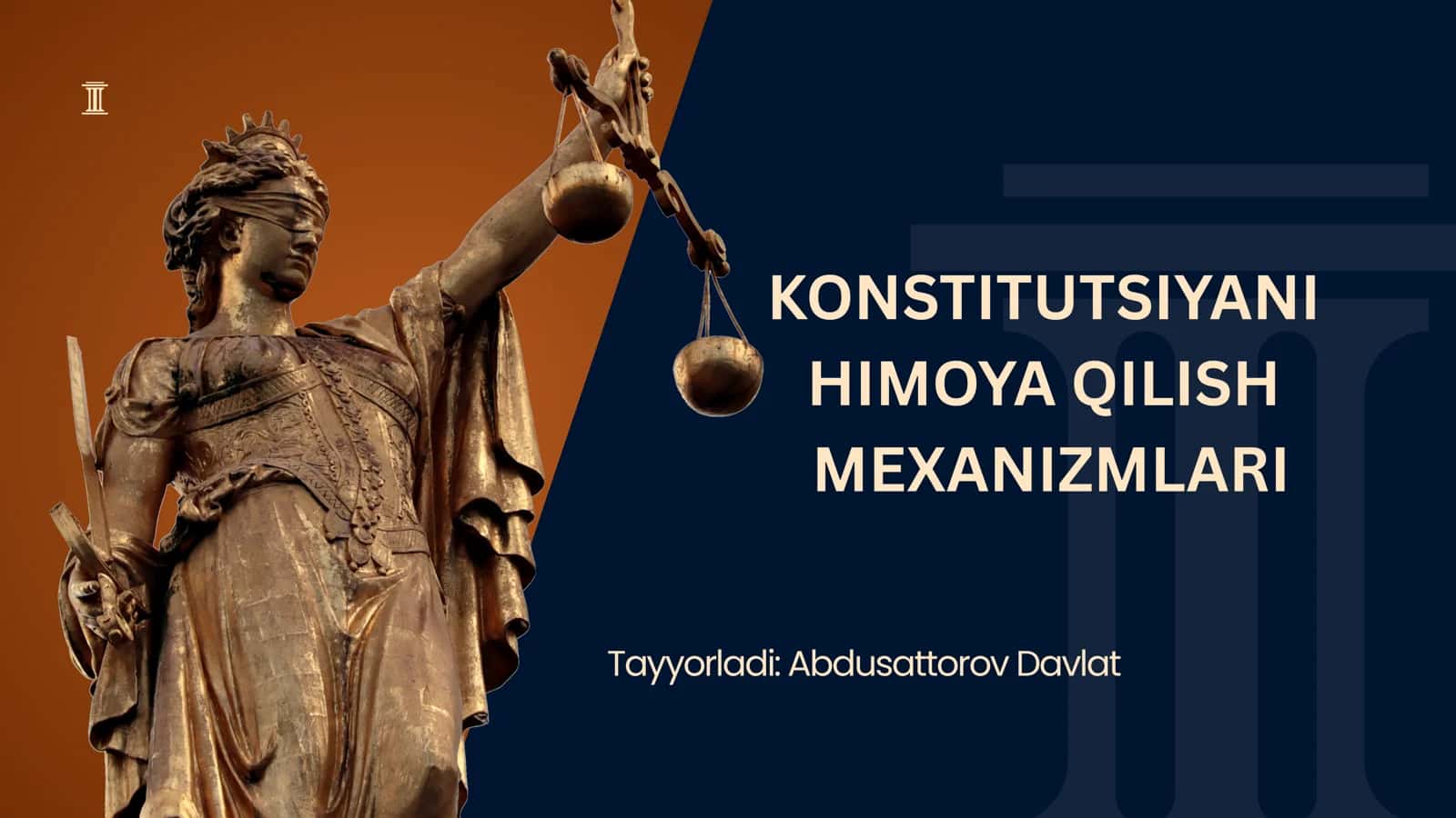 KONSTITUTSIYANI HIMOYA QILISH MEXANIZMLARI