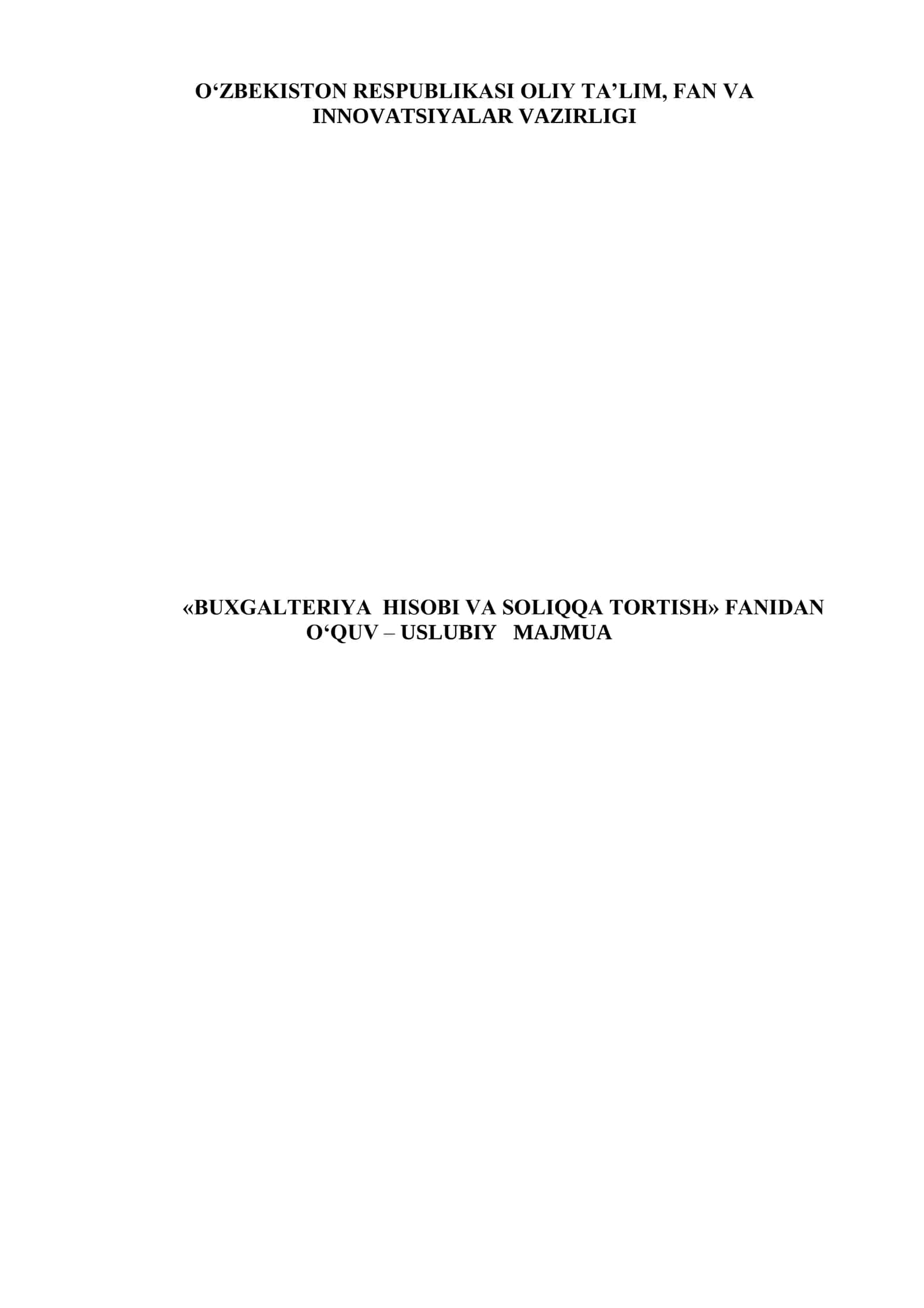 «BUXGALTERIYA HISOBI VA SOLIQQA TORTISH» FANIDAN O‘QUV – USLUBIY MAJMUA
