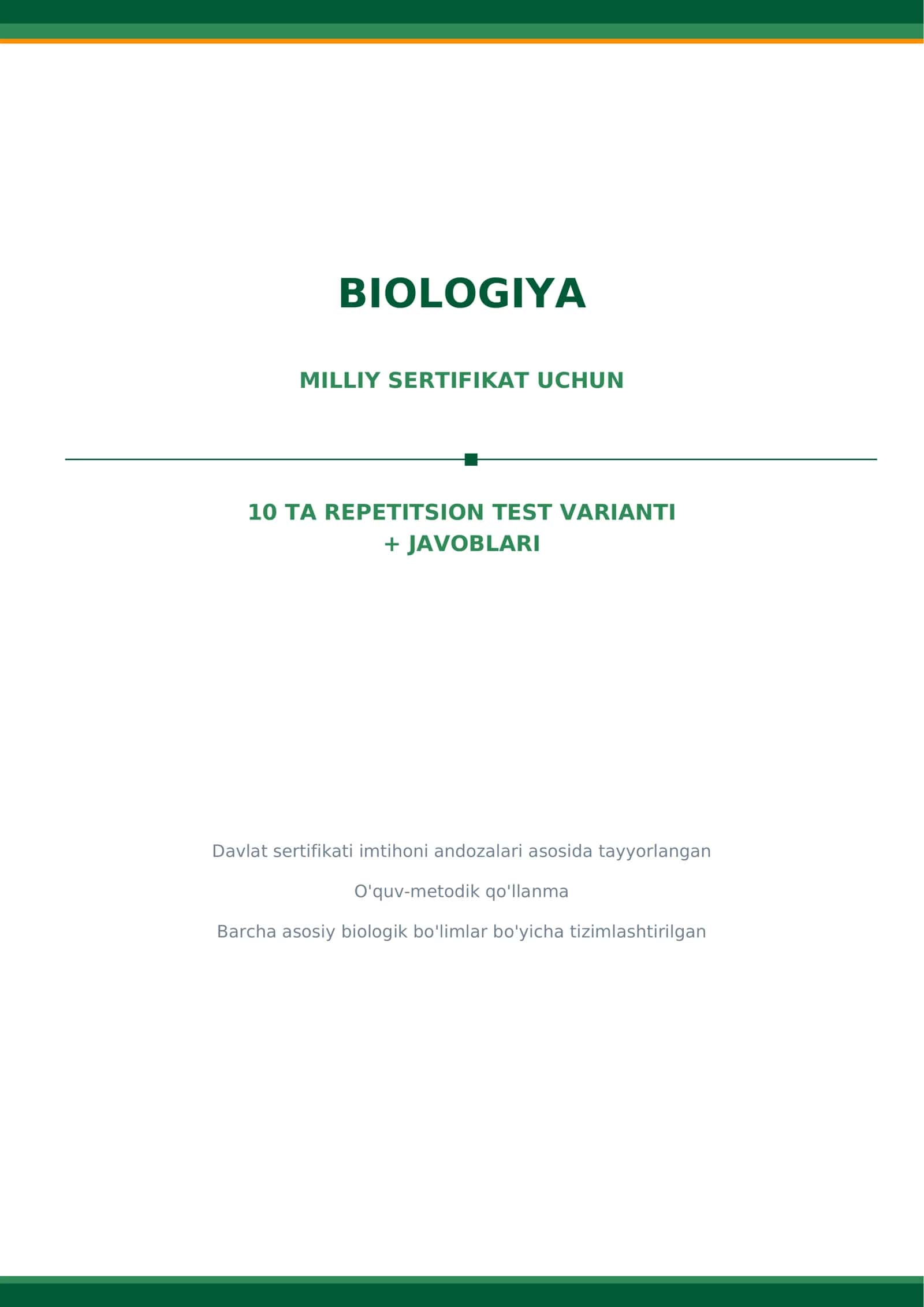 Biologiya — Milliy sertifikat uchun 10 ta repetitsion test varianti + javoblari