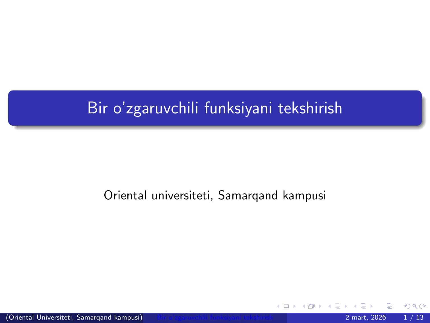 Bir o’zgaruvchili funksiyani tekshirish