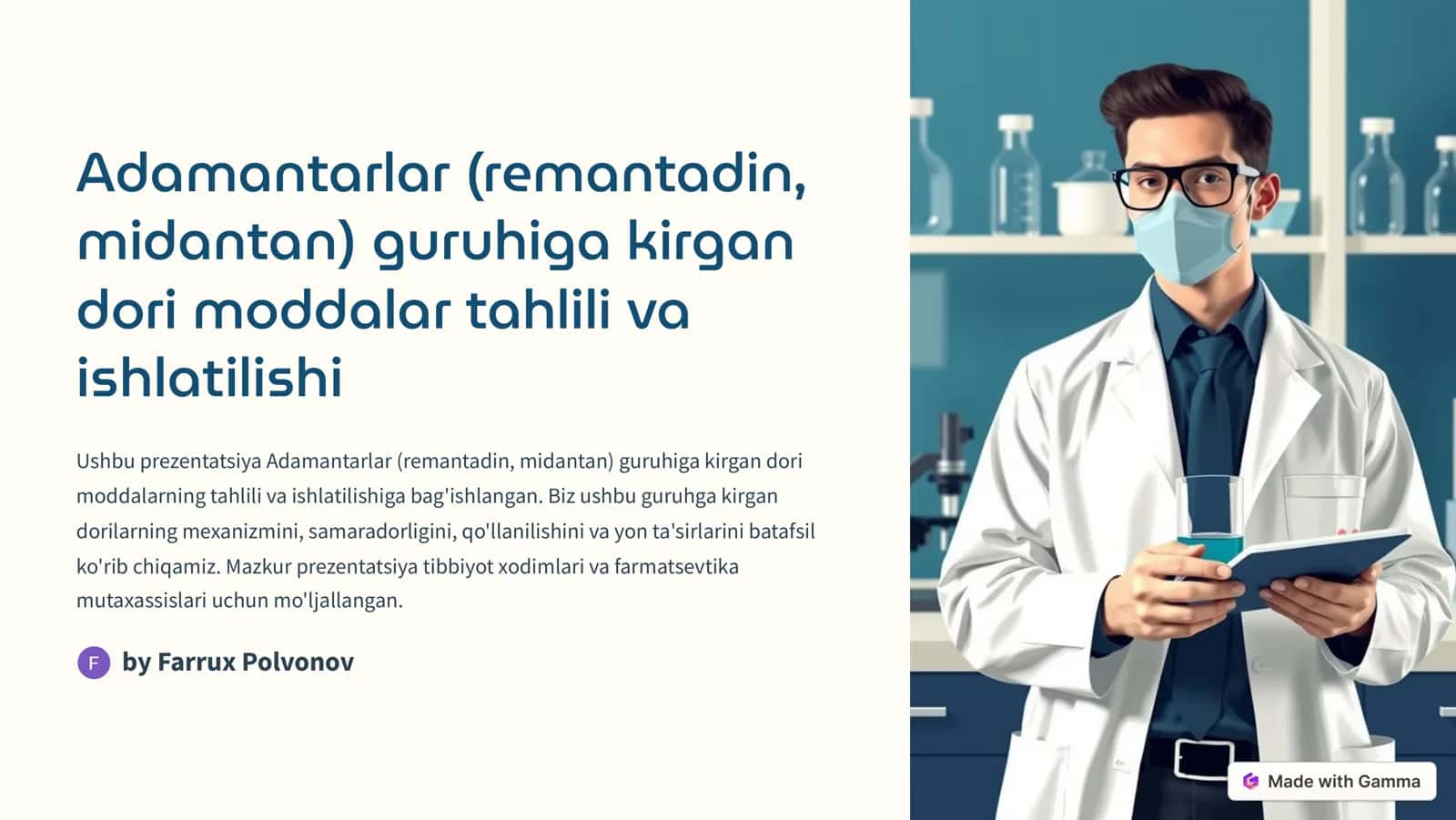 Adamantarlar (remantadin, midantan) guruhiga kirgan dori moddalar tahlili va ishlatilishi