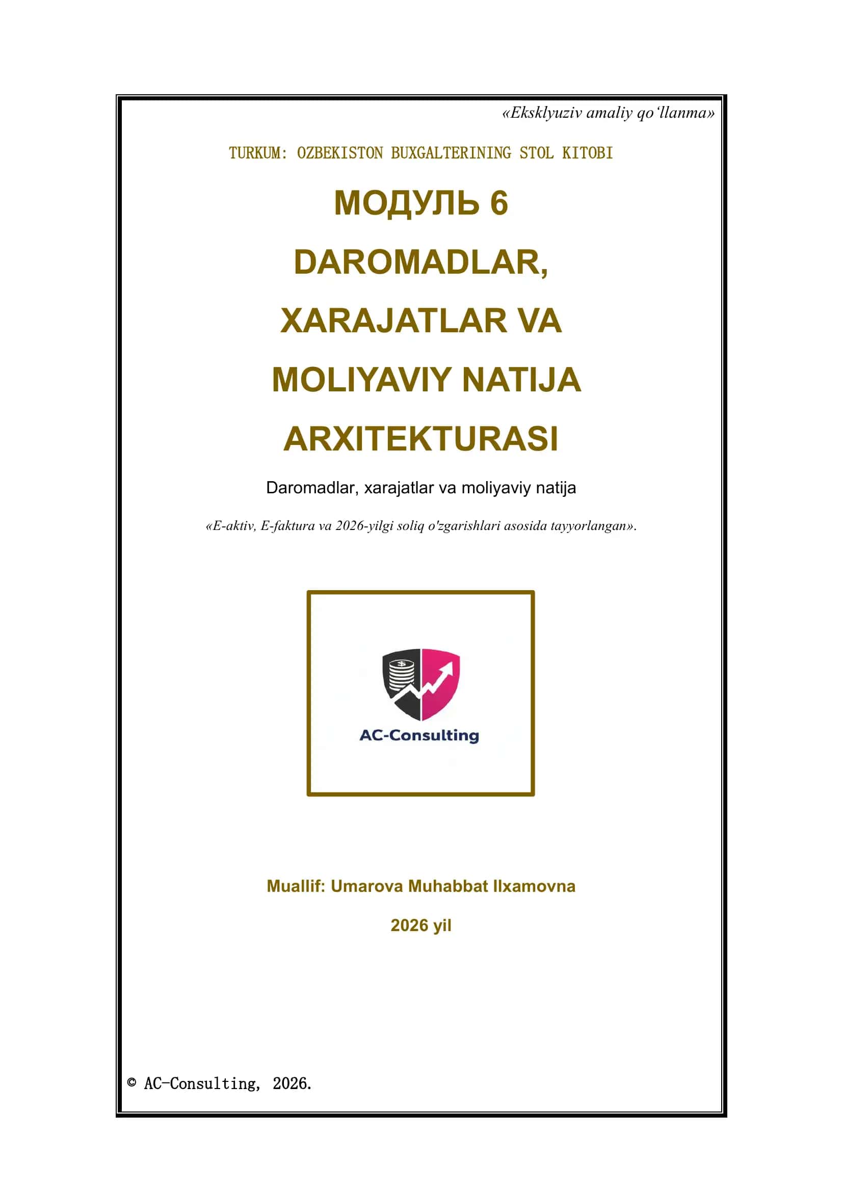 6-MODUL: Moliyaviy natijalarni shakllantirish va yilni yopish