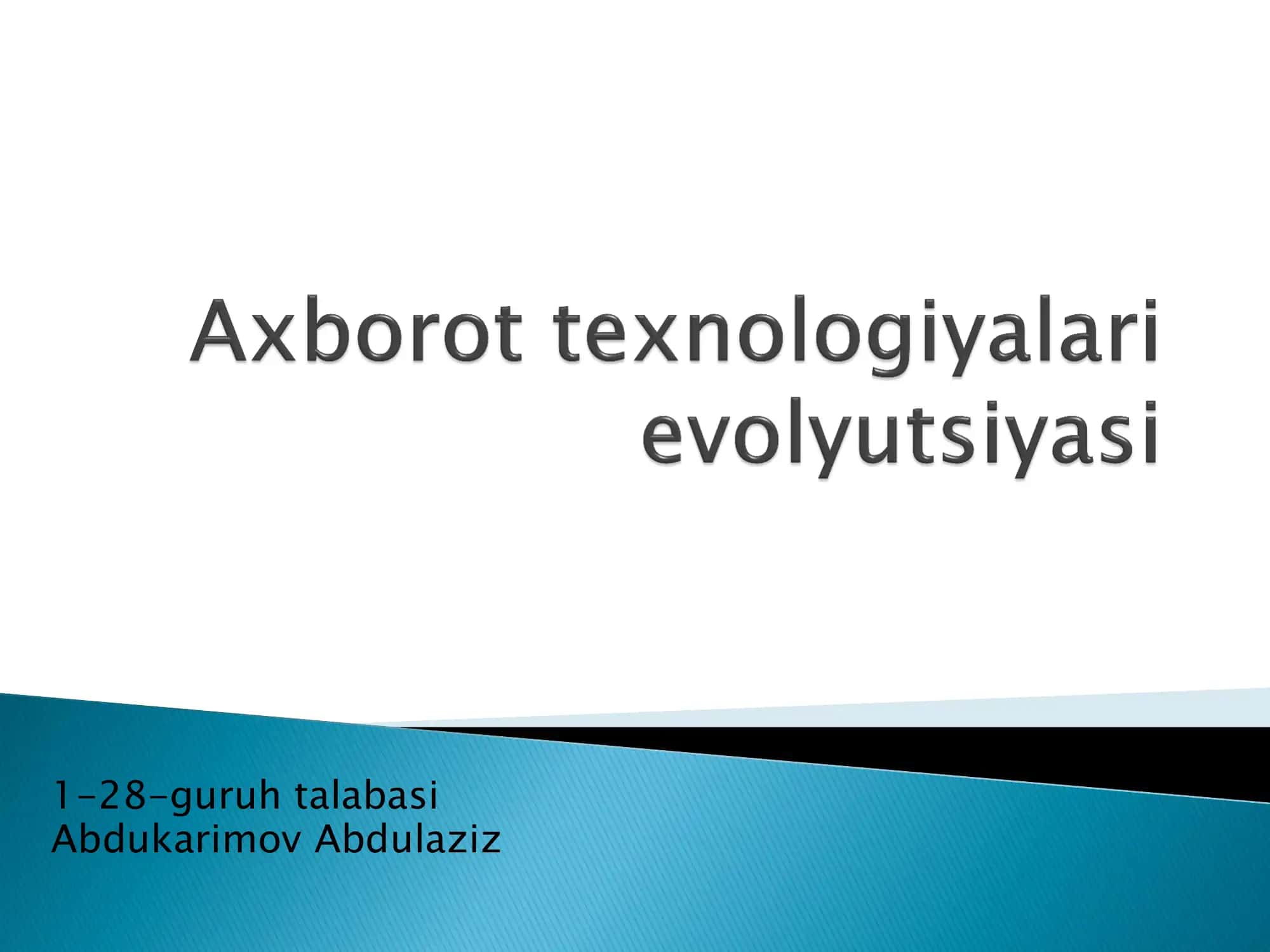 Axborot texnologiyalari va ularning turlari