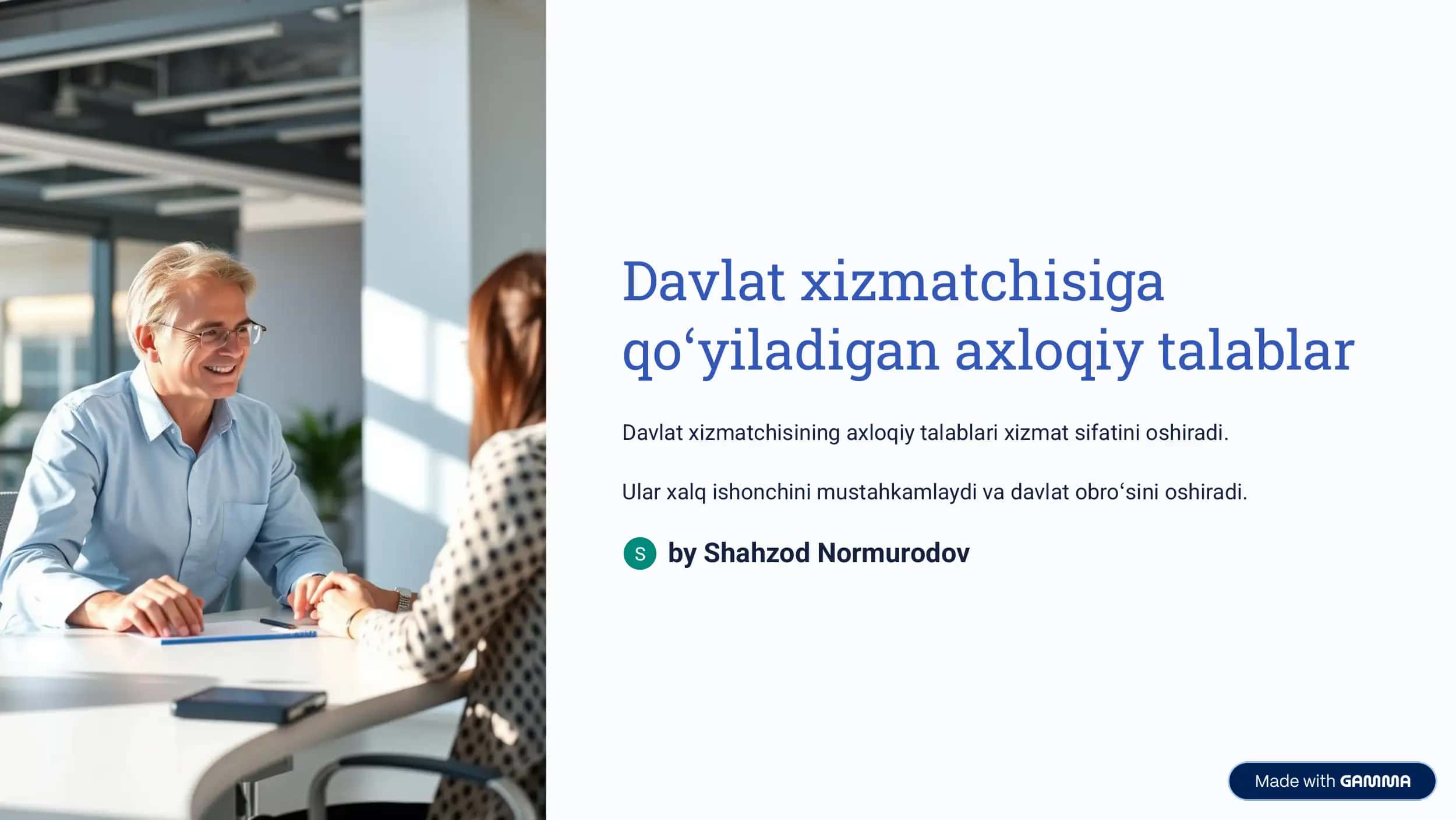 Davlat xizmatchisiga qo»yiladigan axloqiy talablar