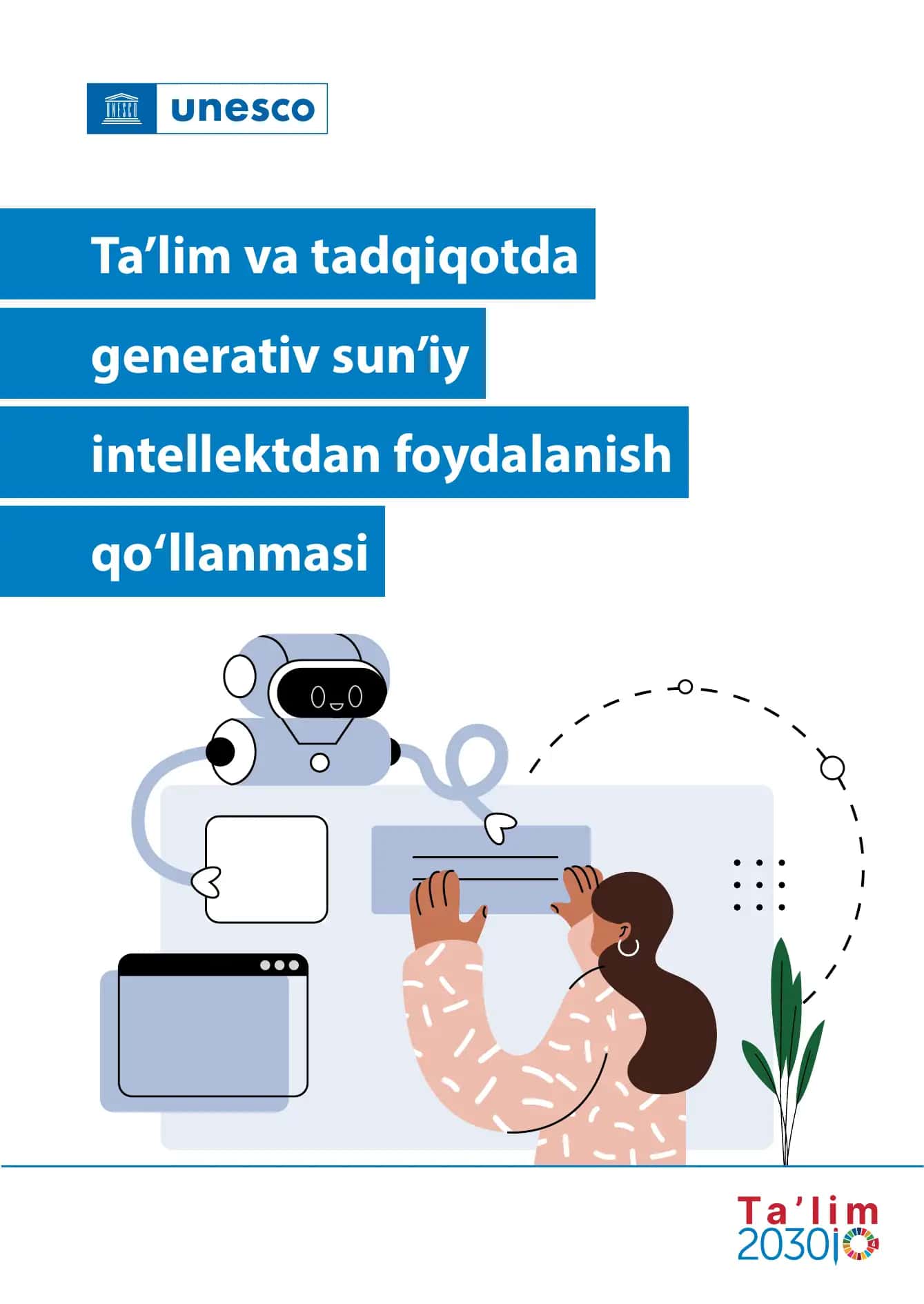 Ta’lim va tadqiqotda generativ sun’iy intellektdan foydalanish qo‘llanmasi
