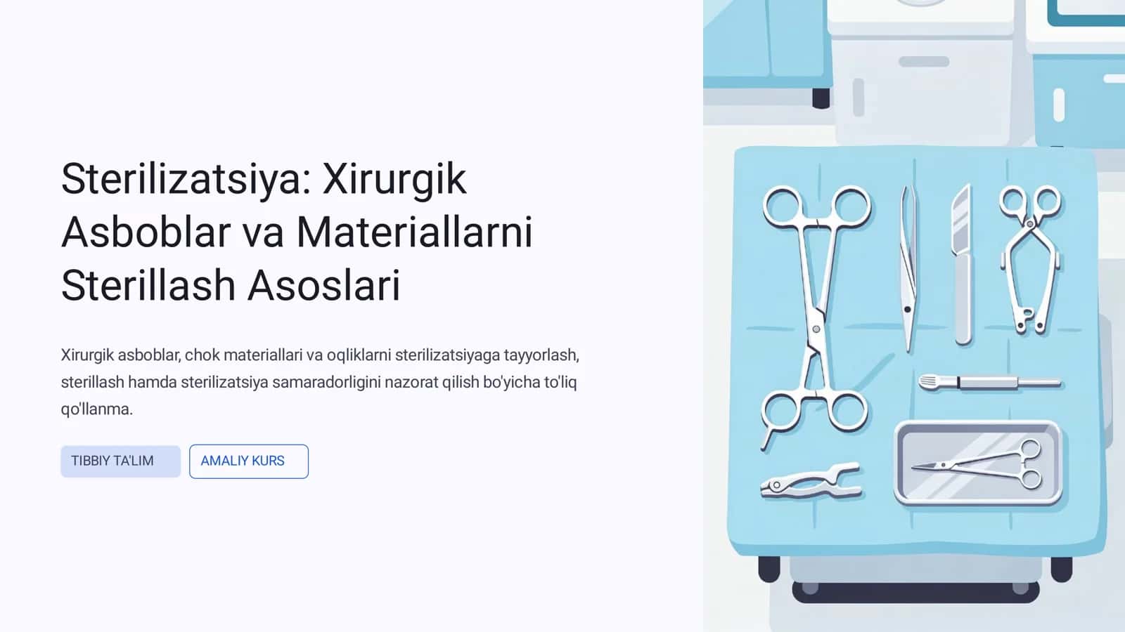 Sterilizatsiya: Xirurgik Asboblar va Materiallarni Sterillash Asoslari