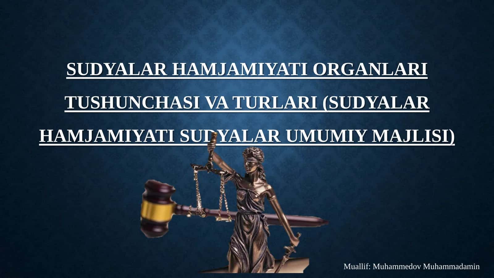 SUDYALAR HAMJAMIYATI ORGANLARI TUSHUNCHASI VA TURLARI