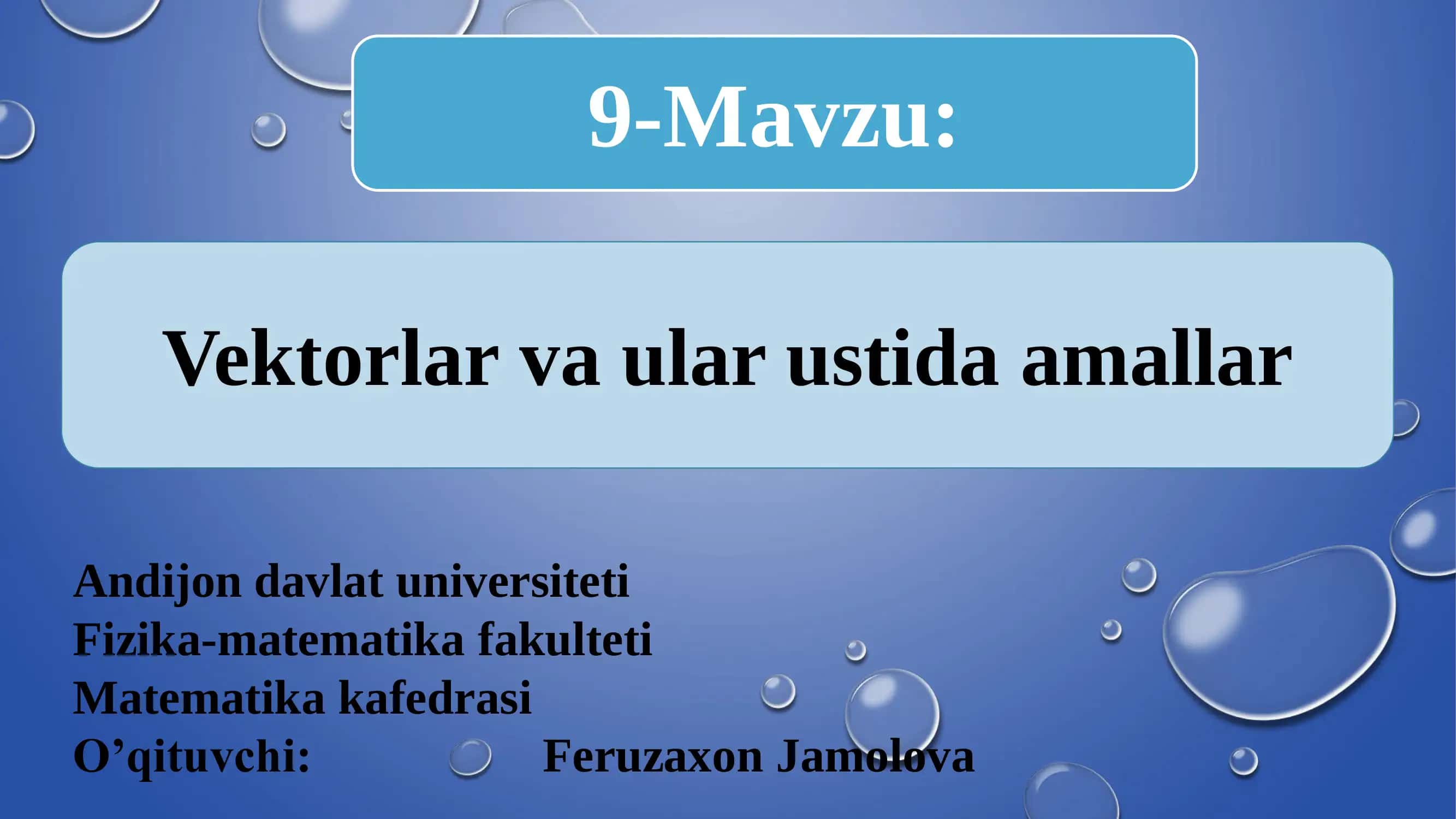 Vektorlar va ular ustida amallar