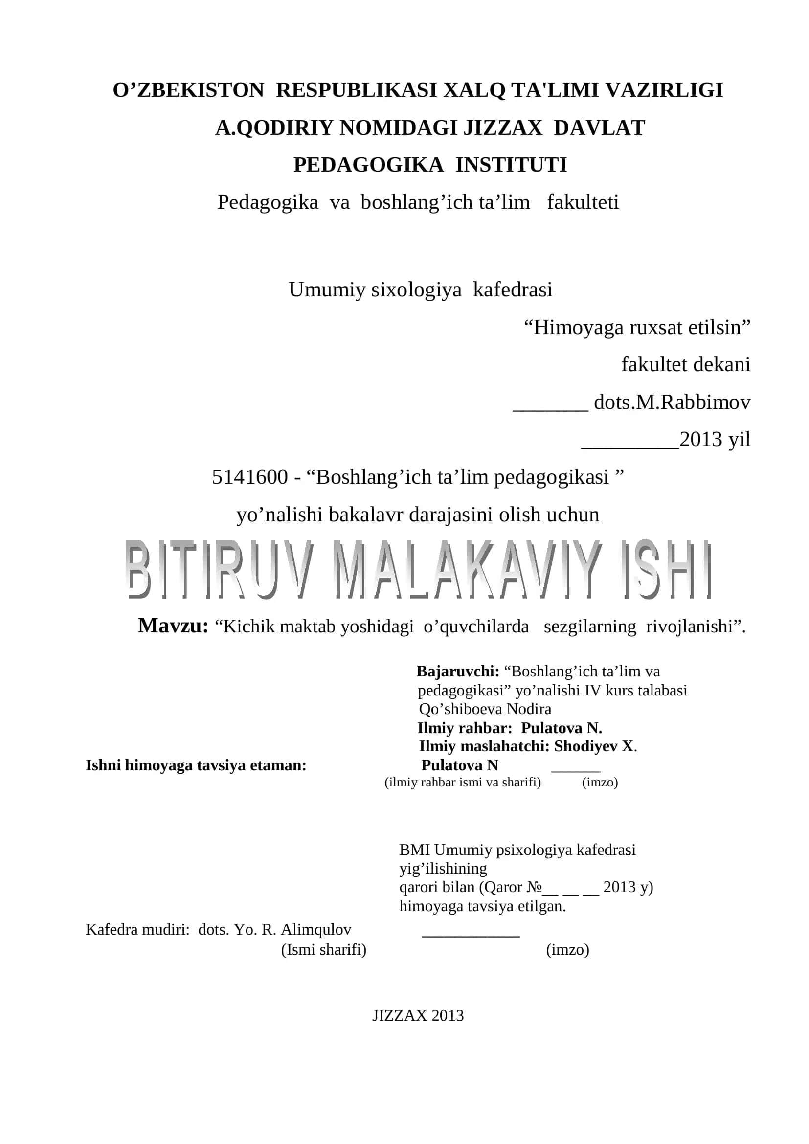 Kichik maktab yoshidagi o’quvchilarda sezgilarning rivojlanishi