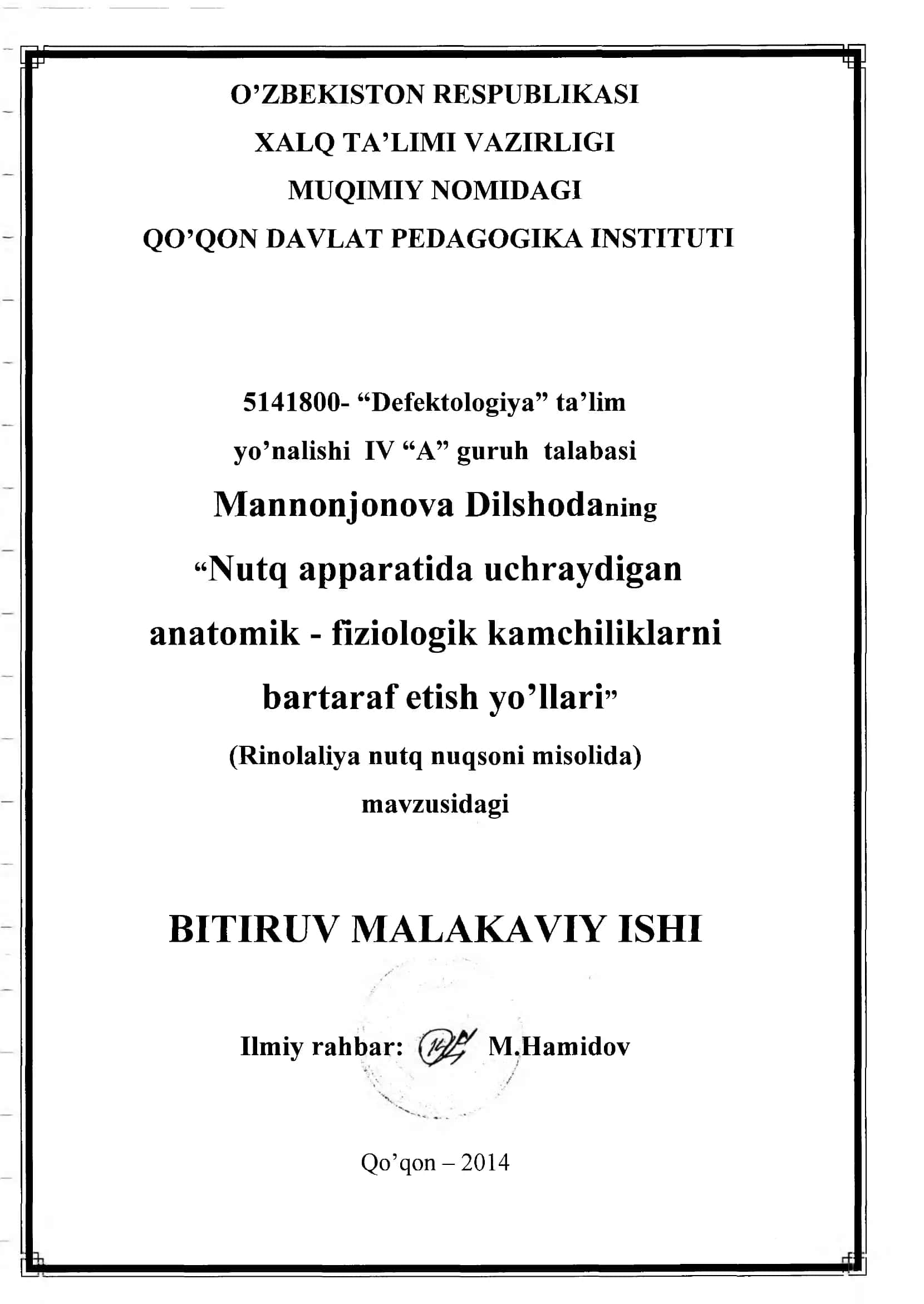 "Nutq apparatida uchraydigan anatomik - fiziologik kamchiliklarni bartaraf etish yo’llari” (Rinolaliya nutq nuqsoni misolida) BITIRUV MALAKAVIYISHI