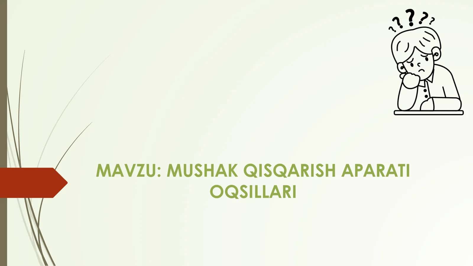MUSHAK QISQARISH APARATI OQSILLARI