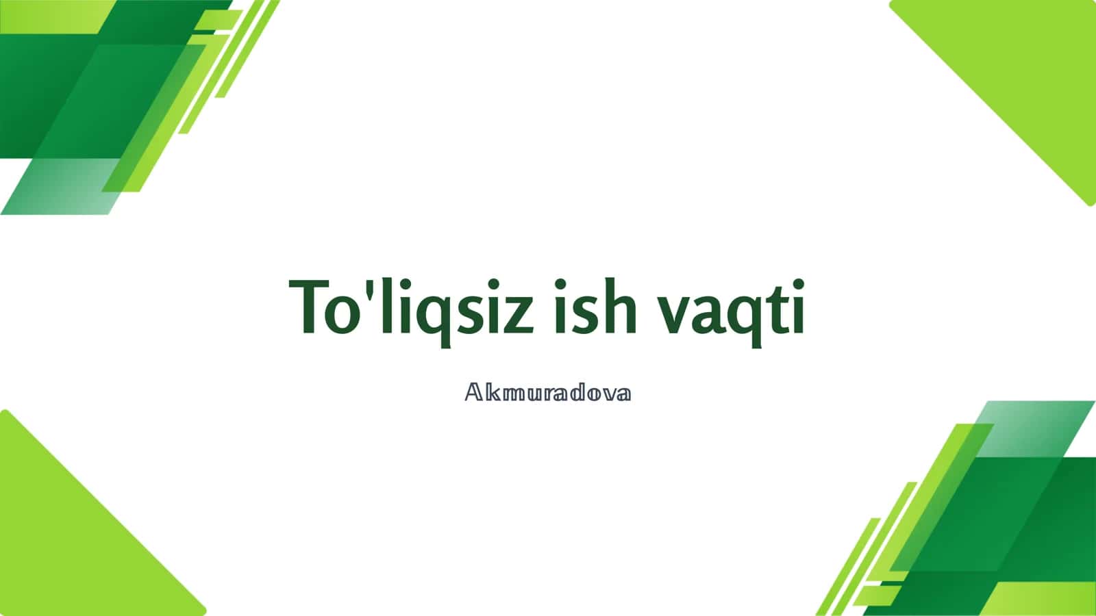 To'liqsiz ish vaqti