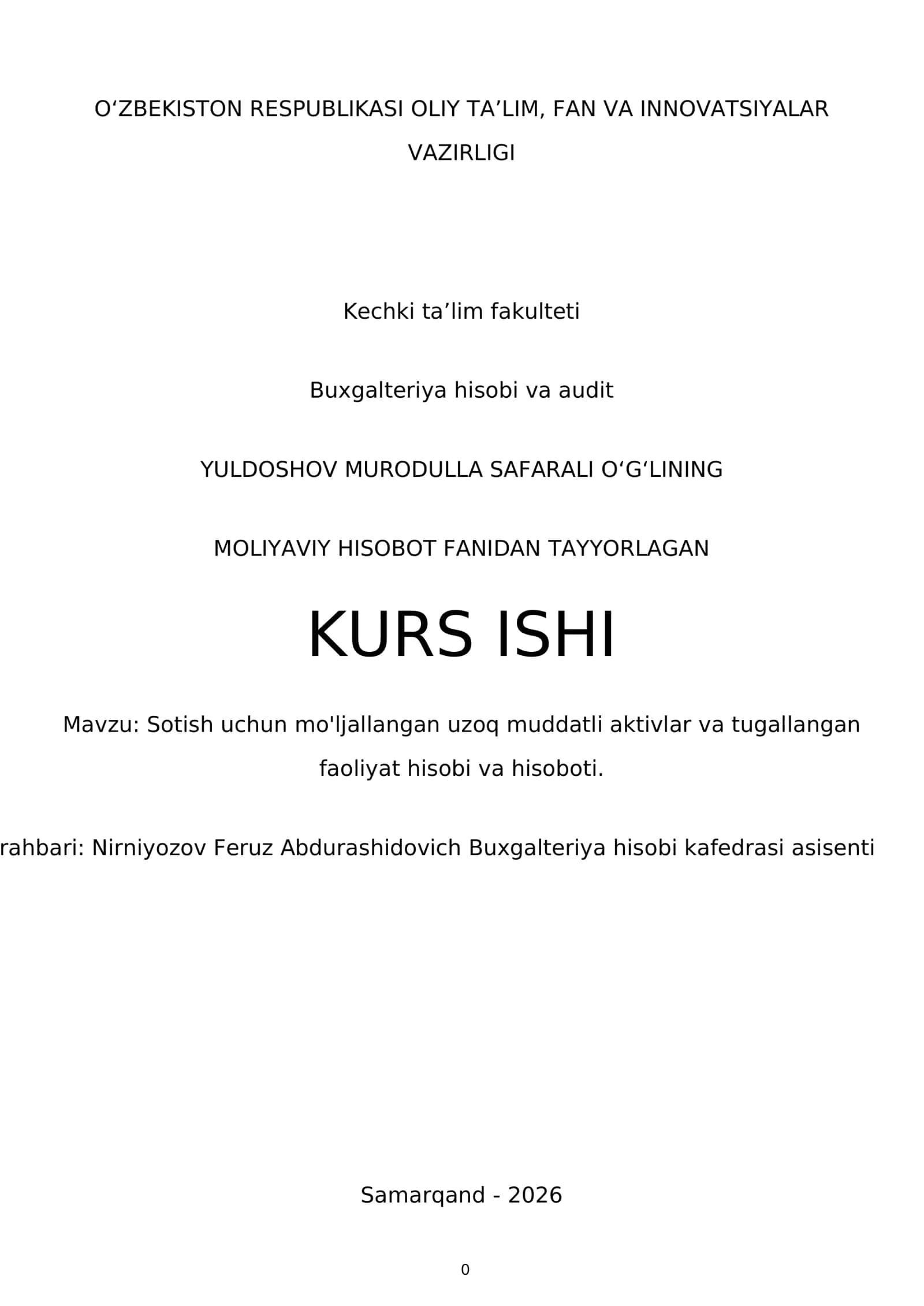 KURS ISHI: Sotish uchun mo'ljallangan uzoq muddatli aktivlar va tugallangan faoliyat hisobi va hisoboti